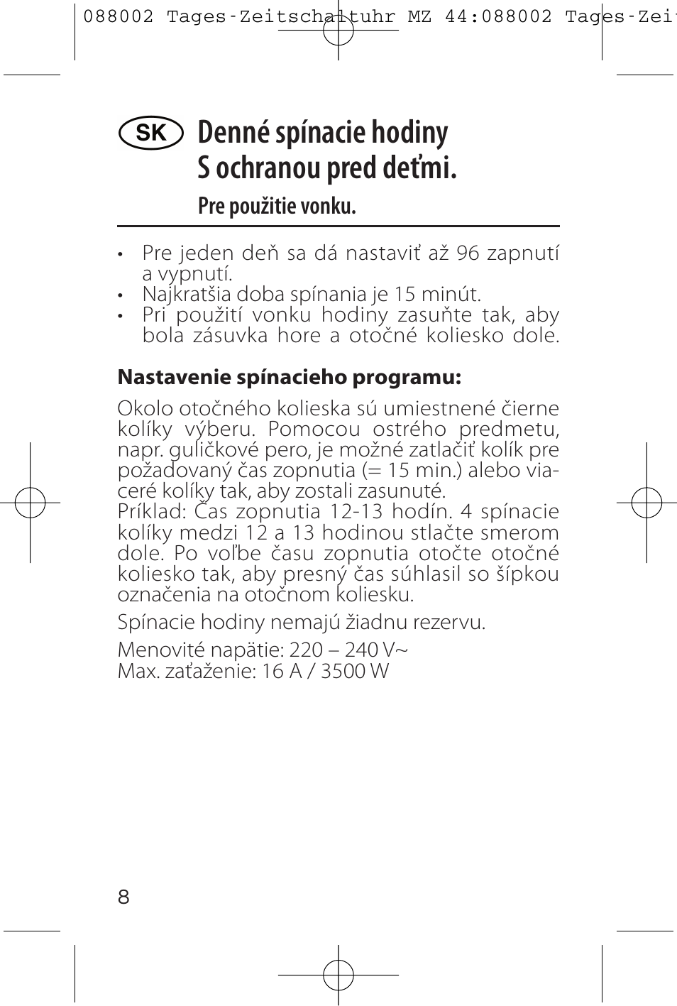 Denné spínacie hodiny s ochranou pred deťmi | Brennenstuhl 24 hour Timer MZ 44 IP44 User Manual | Page 8 / 16