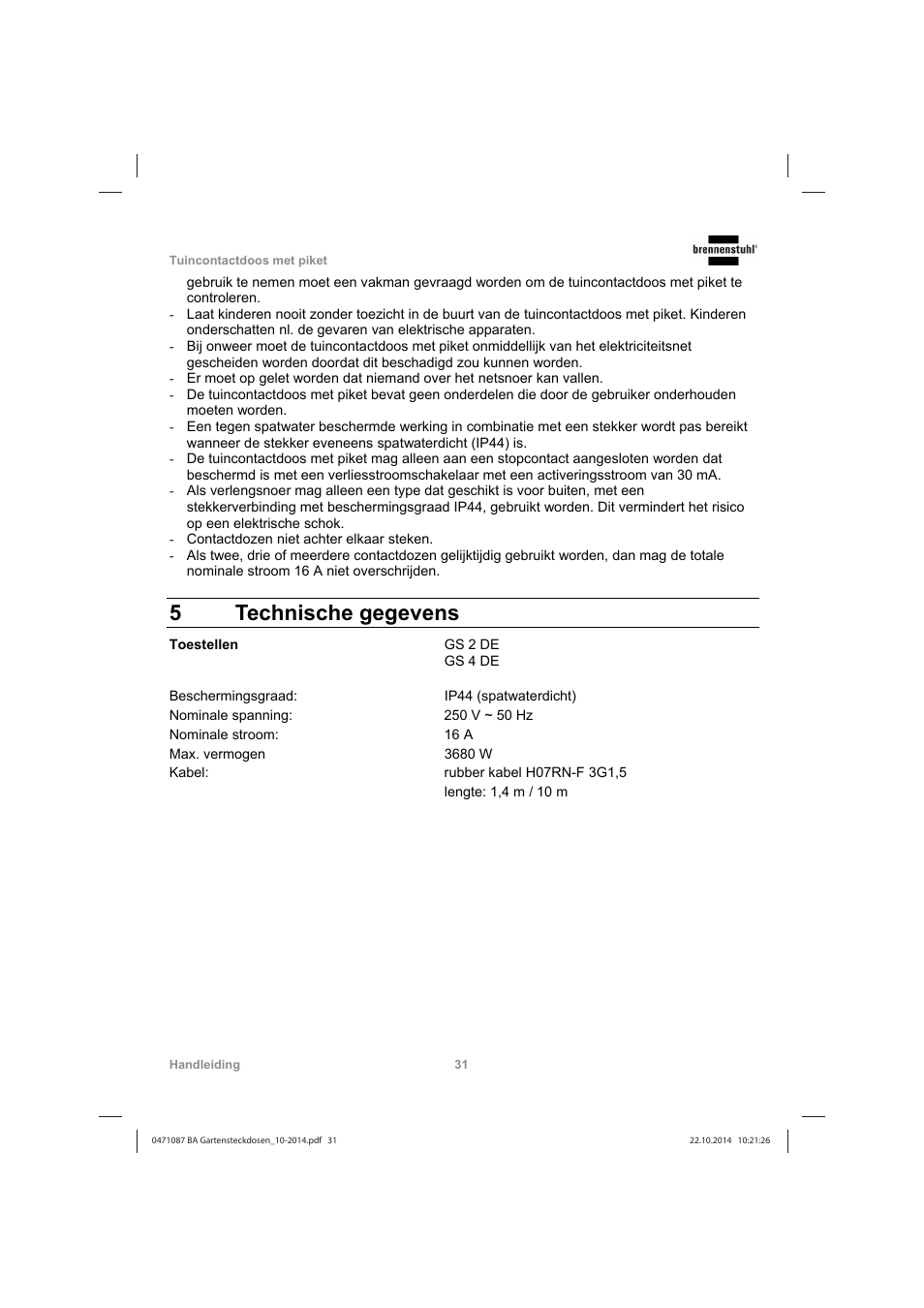 5 technische gegevens | Brennenstuhl Socket outlet with earth rod IP44 2-way 1,4m H07RN-F 3G1,5 User Manual | Page 31 / 76