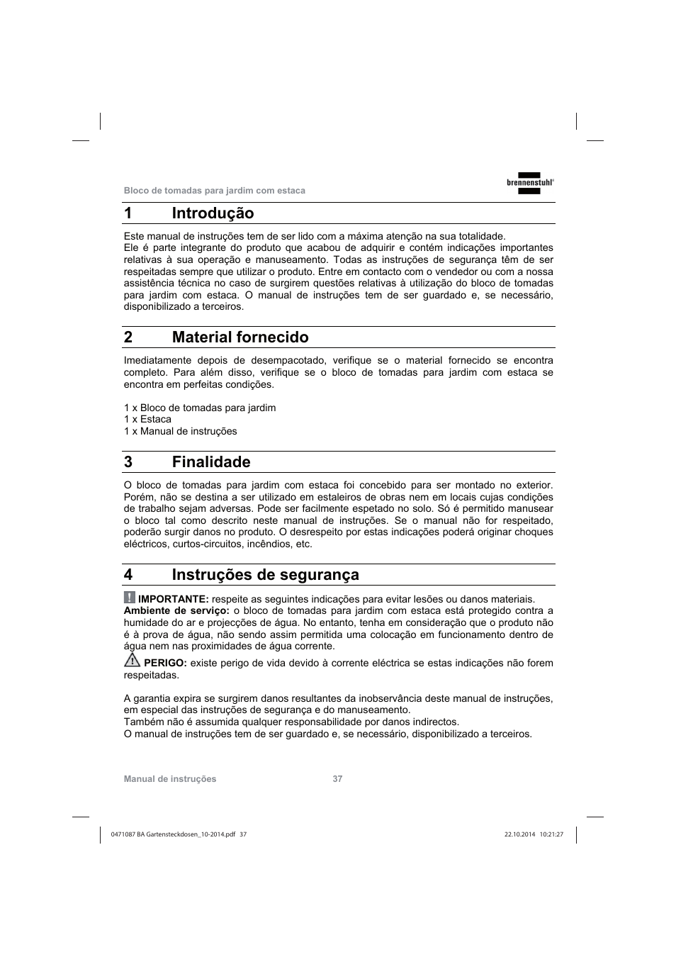 1 introdução, 2 material fornecido, 3 finalidade | 4instruções de segurança | Brennenstuhl Socket outlet with earth rod IP44 2-way 1,4m H07RN-F 3G1,5 User Manual | Page 37 / 76