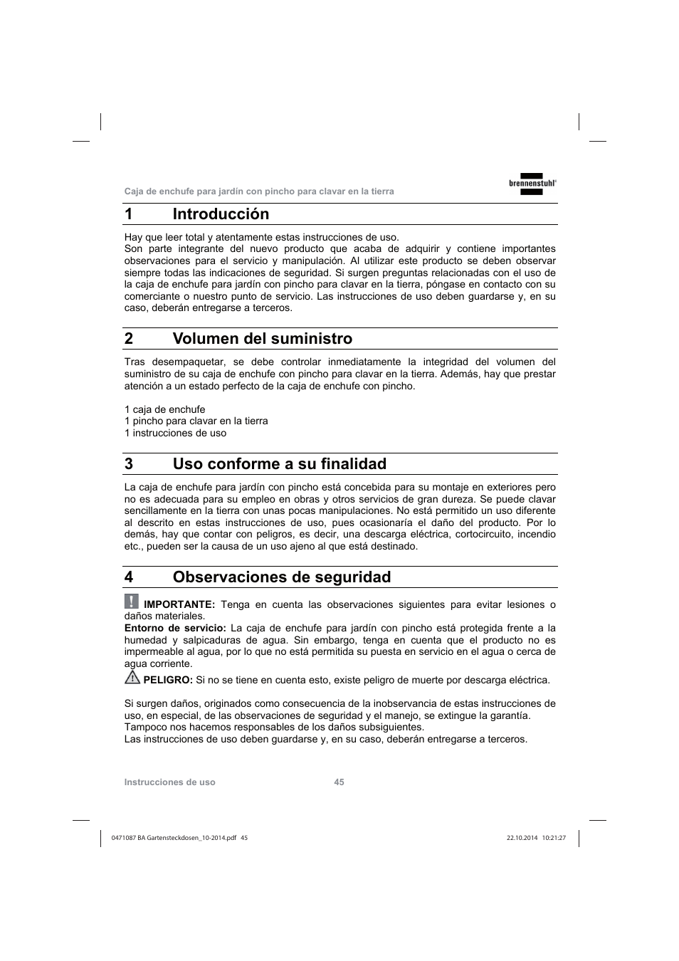 1 introducción, 2volumen del suministro, 3uso conforme a su finalidad | 4observaciones de seguridad | Brennenstuhl Socket outlet with earth rod IP44 2-way 1,4m H07RN-F 3G1,5 User Manual | Page 45 / 76