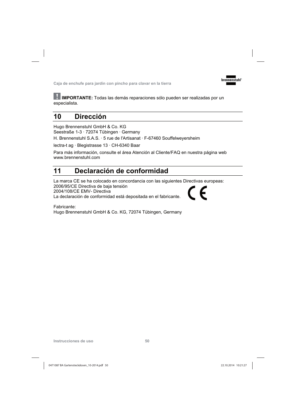10 dirección, 11 declaración de conformidad | Brennenstuhl Socket outlet with earth rod IP44 2-way 1,4m H07RN-F 3G1,5 User Manual | Page 50 / 76