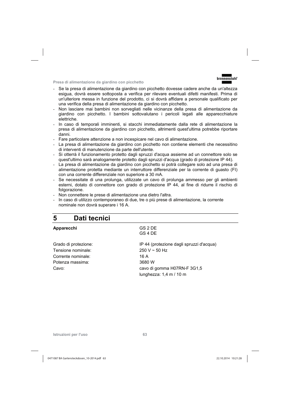 5 dati tecnici | Brennenstuhl Socket outlet with earth rod IP44 2-way 1,4m H07RN-F 3G1,5 User Manual | Page 63 / 76