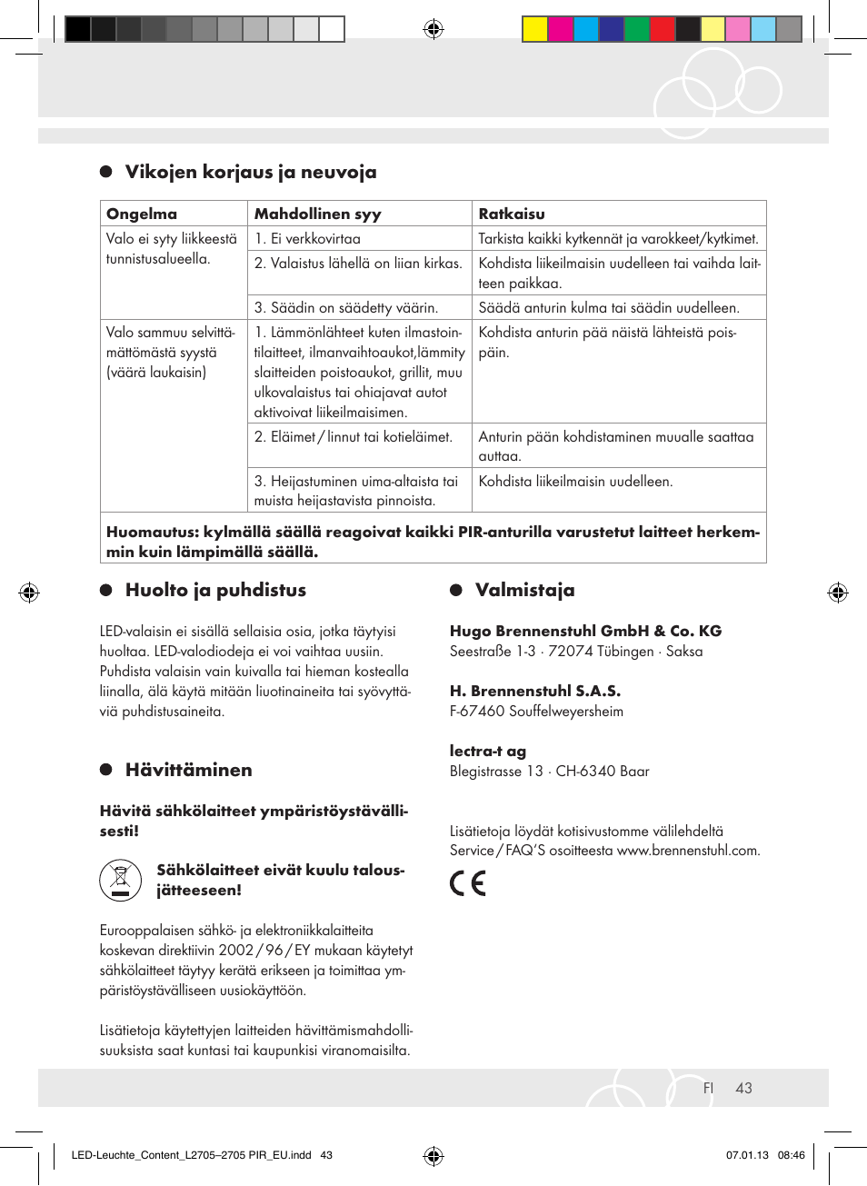 Huolto ja puhdistus, Hävittäminen, Valmistaja | Vikojen korjaus ja neuvoja | Brennenstuhl Power LED Lamp L2705 IP44 27x0,5W 1080lm Energy efficiency class A User Manual | Page 43 / 72