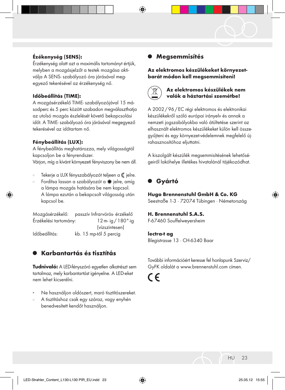 Karbantartás és tisztítás, Megsemmisítés, Gyártó | Brennenstuhl LED Lamp L130 IP44 7,4W 560lm 130xLED black Energy efficiency class A+ User Manual | Page 23 / 44