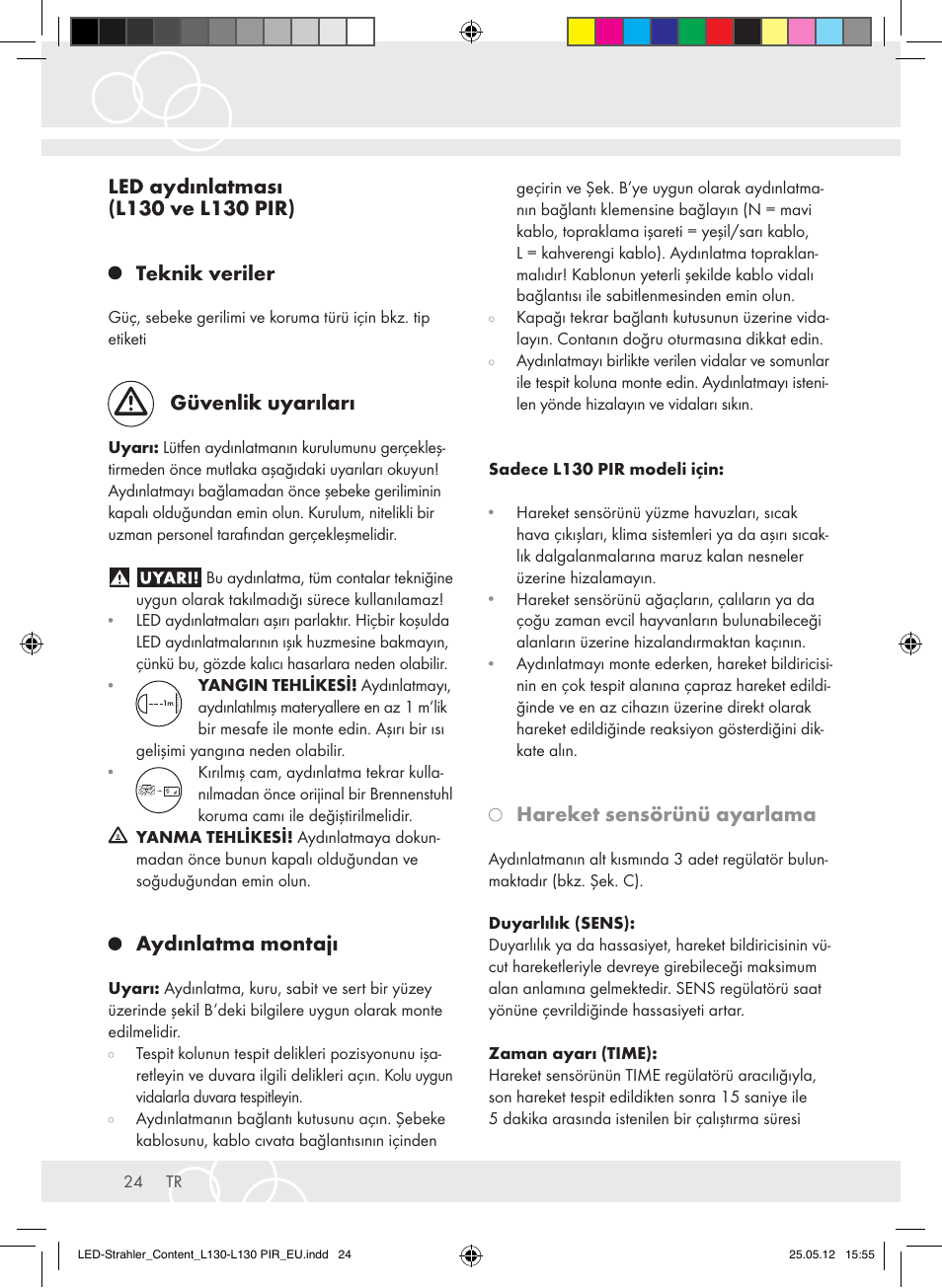 Güvenlik uyarıları, Aydınlatma montajı, Hareket sensörünü ayarlama | Brennenstuhl LED Lamp L130 IP44 7,4W 560lm 130xLED black Energy efficiency class A+ User Manual | Page 24 / 44