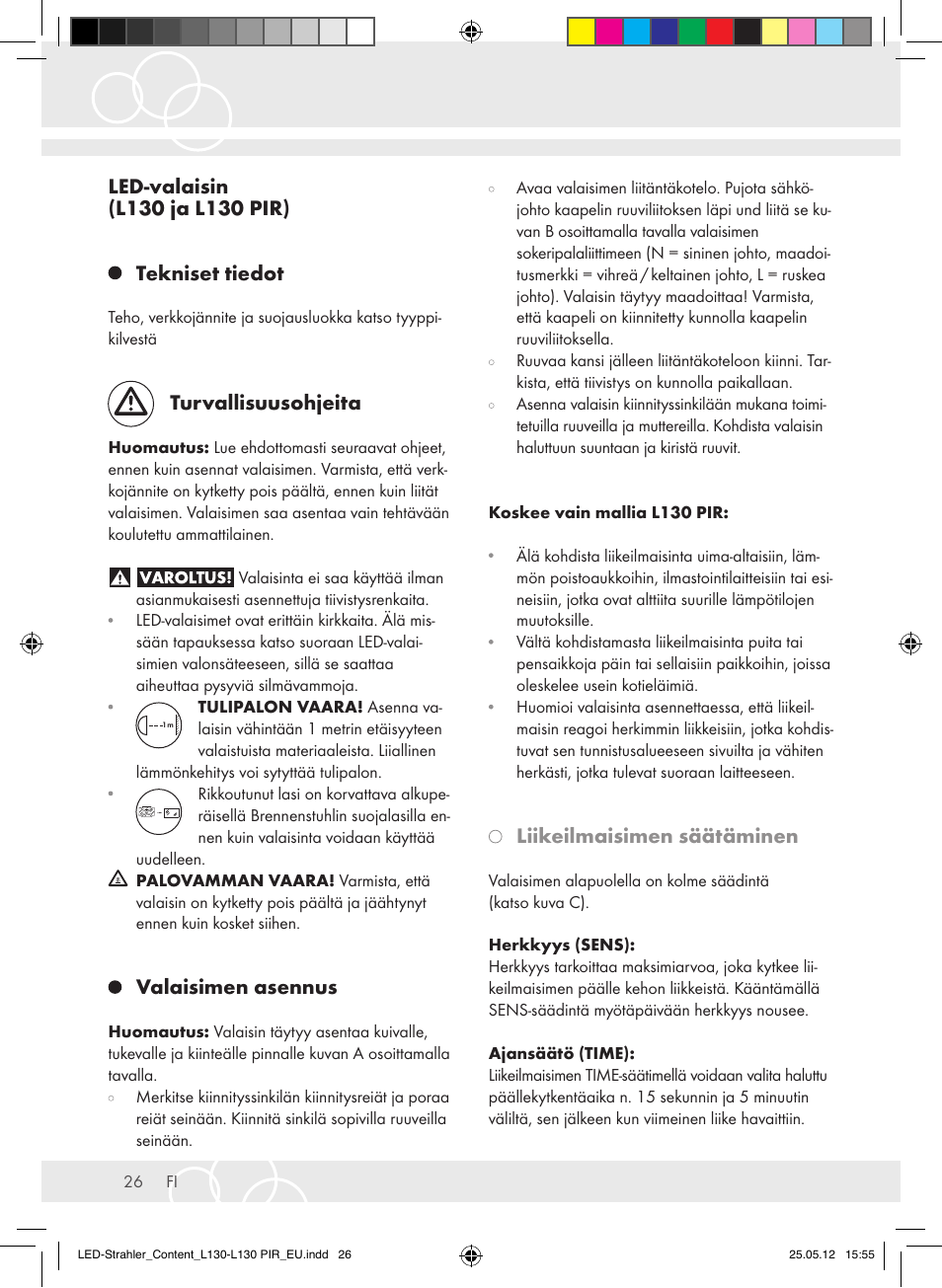 Turvallisuusohjeita, Valaisimen asennus, Liikeilmaisimen säätäminen | Brennenstuhl LED Lamp L130 IP44 7,4W 560lm 130xLED black Energy efficiency class A+ User Manual | Page 26 / 44