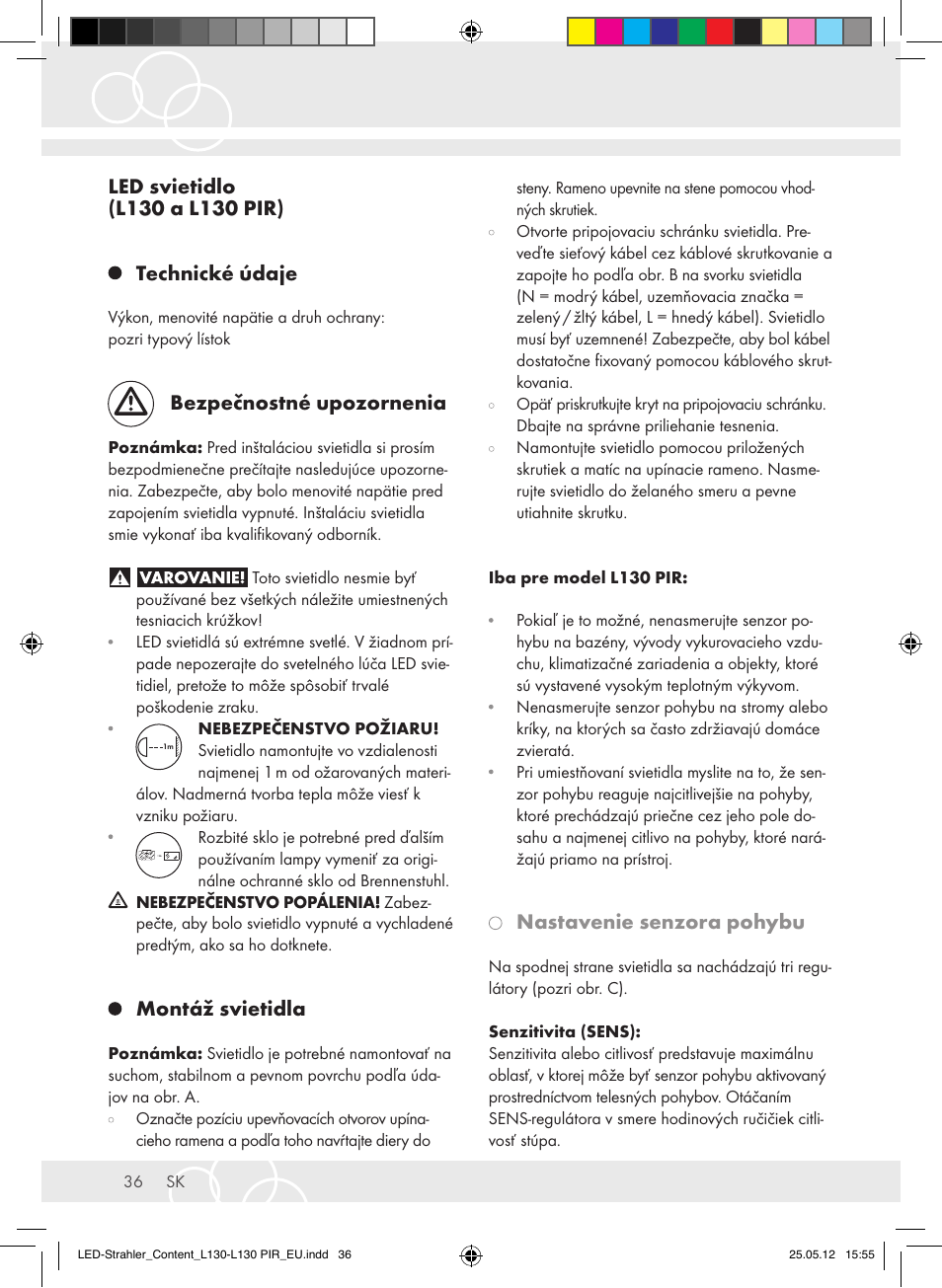 Bezpečnostné upozornenia, Montáž svietidla, Nastavenie senzora pohybu | Brennenstuhl LED Lamp L130 IP44 7,4W 560lm 130xLED black Energy efficiency class A+ User Manual | Page 36 / 44