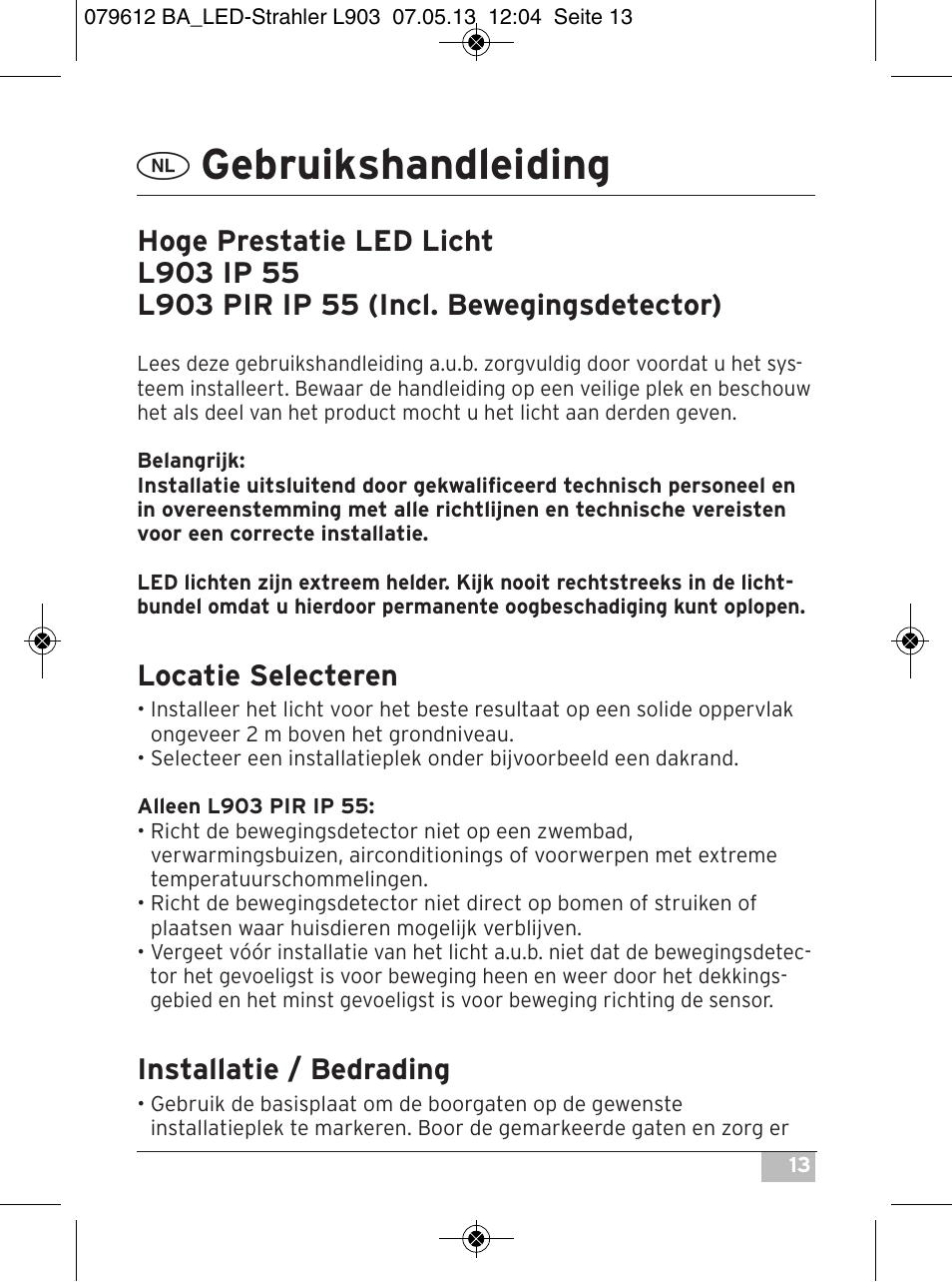 Gebruikshandleiding, Locatie selecteren, Installatie / bedrading | Brennenstuhl Chip LED Light L CN 150 PIR IP44 with PIR sensor 50W 3500lm Energy efficiency class A User Manual | Page 13 / 72