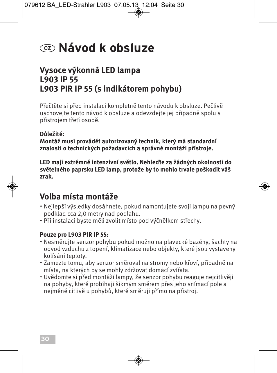 Návod k obsluze, Volba místa montáže | Brennenstuhl Chip LED Light L CN 150 PIR IP44 with PIR sensor 50W 3500lm Energy efficiency class A User Manual | Page 30 / 72