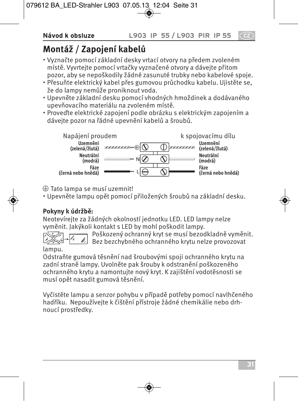 Montáž / zapojení kabelů | Brennenstuhl Chip LED Light L CN 150 PIR IP44 with PIR sensor 50W 3500lm Energy efficiency class A User Manual | Page 31 / 72