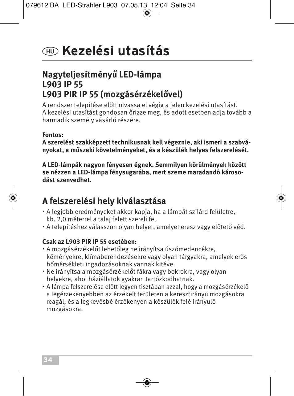 Kezelési utasítás, A felszerelési hely kiválasztása | Brennenstuhl Chip LED Light L CN 150 PIR IP44 with PIR sensor 50W 3500lm Energy efficiency class A User Manual | Page 34 / 72