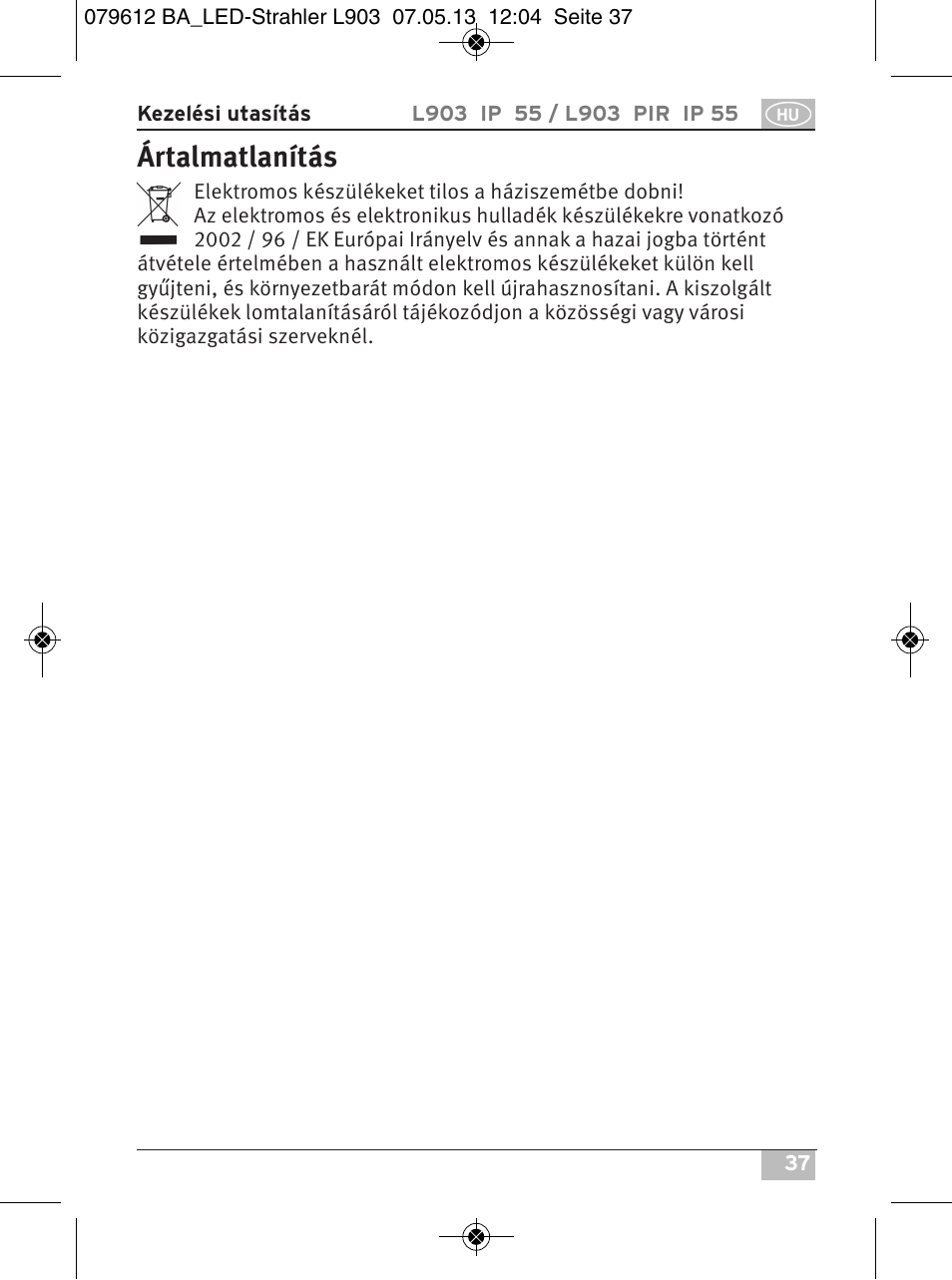 Ártalmatlanítás | Brennenstuhl Chip LED Light L CN 150 PIR IP44 with PIR sensor 50W 3500lm Energy efficiency class A User Manual | Page 37 / 72