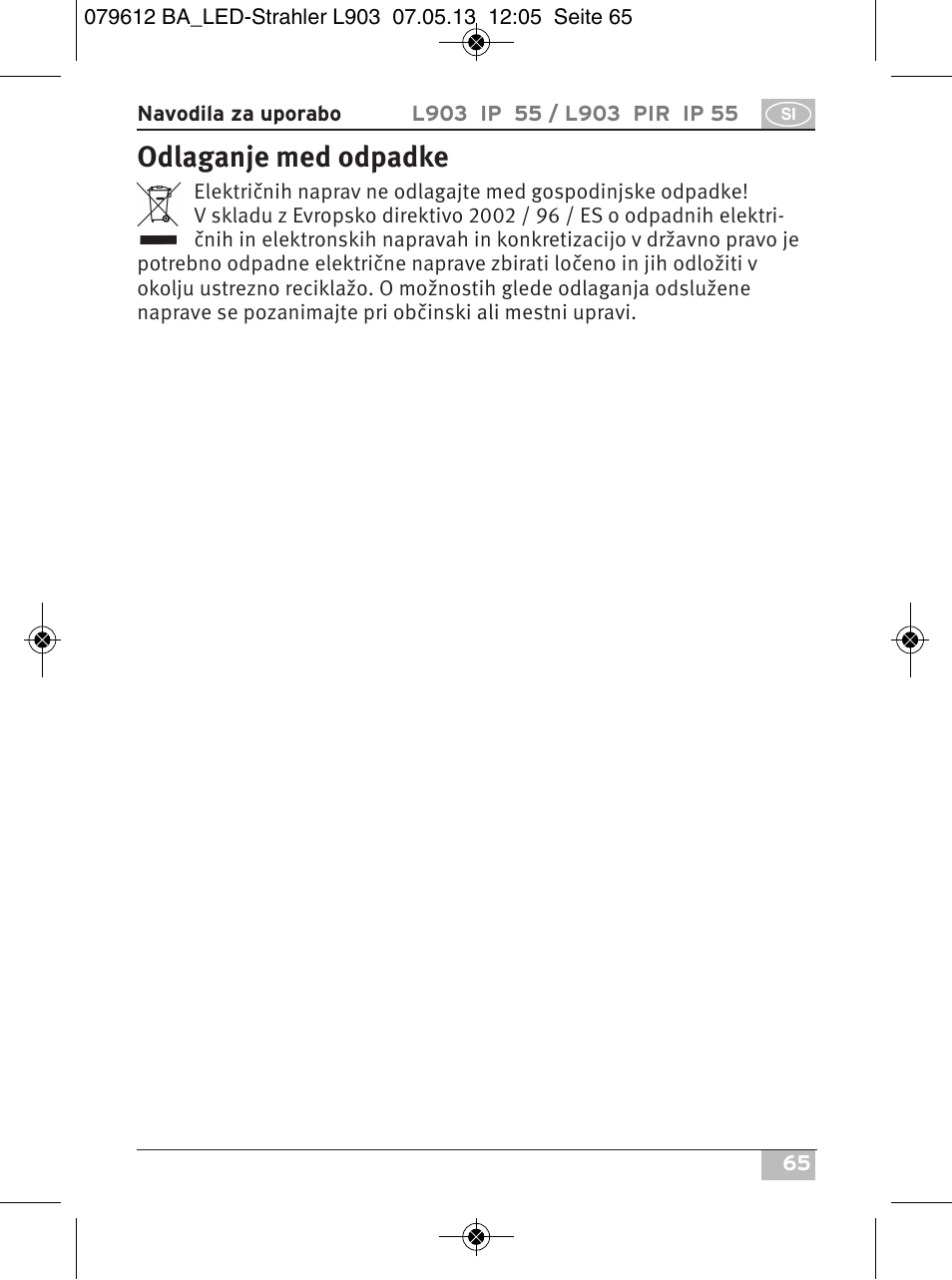 Odlaganje med odpadke | Brennenstuhl Chip LED Light L CN 150 PIR IP44 with PIR sensor 50W 3500lm Energy efficiency class A User Manual | Page 65 / 72