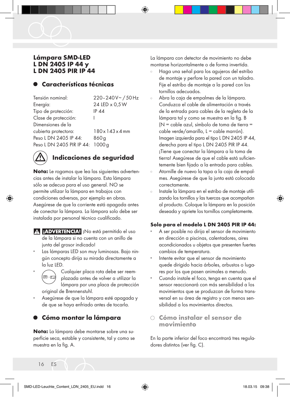 Indicaciones de seguridad, Cómo montar la lámpara, Cómo instalar el sensor de movimiento | Brennenstuhl High Performance LED Lamp L903 IP55 9x3W 1675lm white Energy efficiency class A User Manual | Page 16 / 48