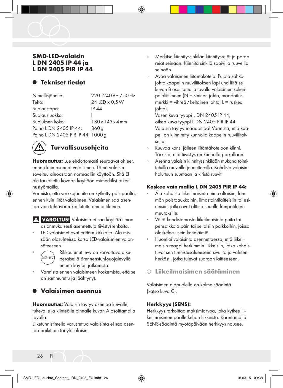 Turvallisuusohjeita, Valaisimen asennus, Liikeilmaisimen säätäminen | Brennenstuhl High Performance LED Lamp L903 IP55 9x3W 1675lm white Energy efficiency class A User Manual | Page 26 / 48