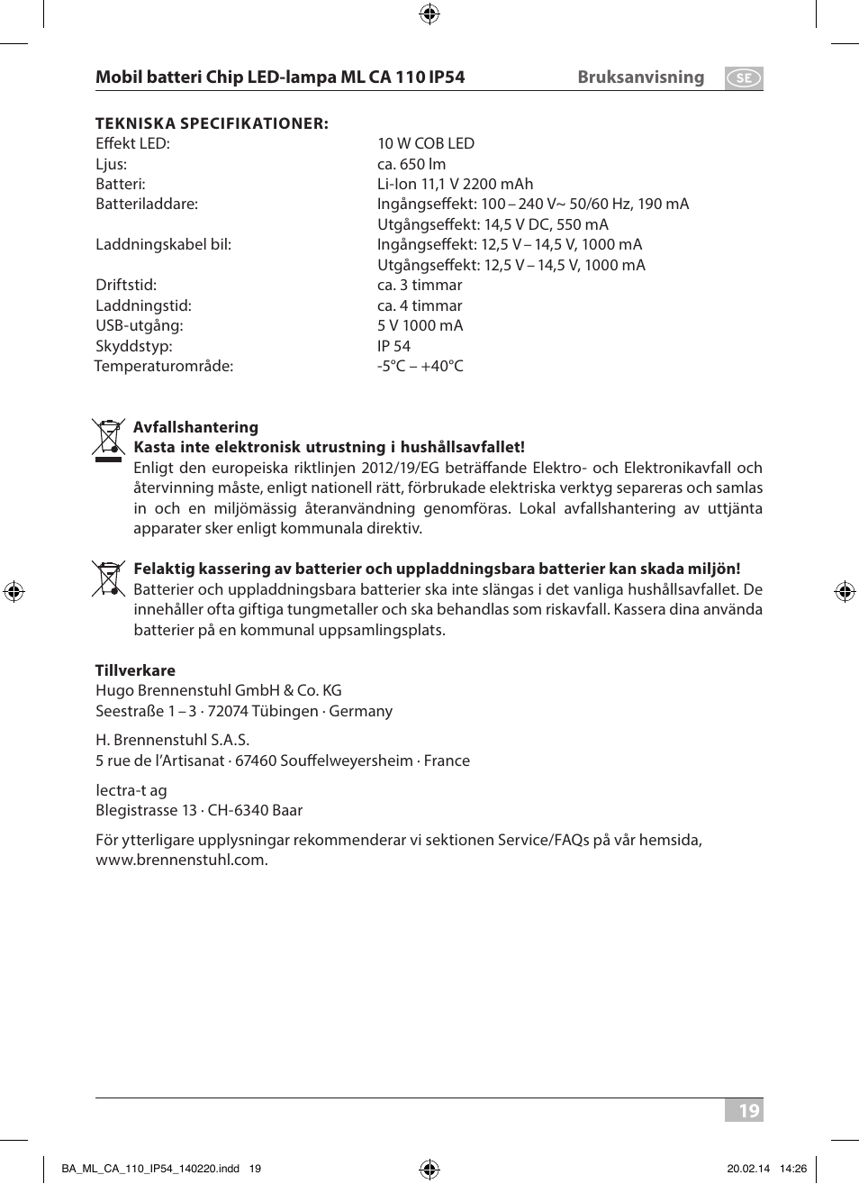 Brennenstuhl Mobile Akku Chip LED Light ML CA 110 IP54 10W 650lm battery exchangeable and with power supply User Manual | Page 19 / 64