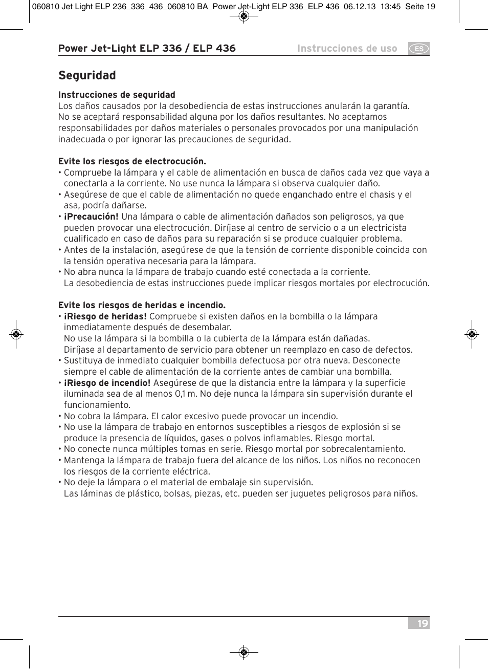 Seguridad | Brennenstuhl Power Jet-Light ELP 436 IP54 spotlight 5m H07RN-F 3G1,5 4x36W 4x2850lm Energy efficiency class B User Manual | Page 19 / 40
