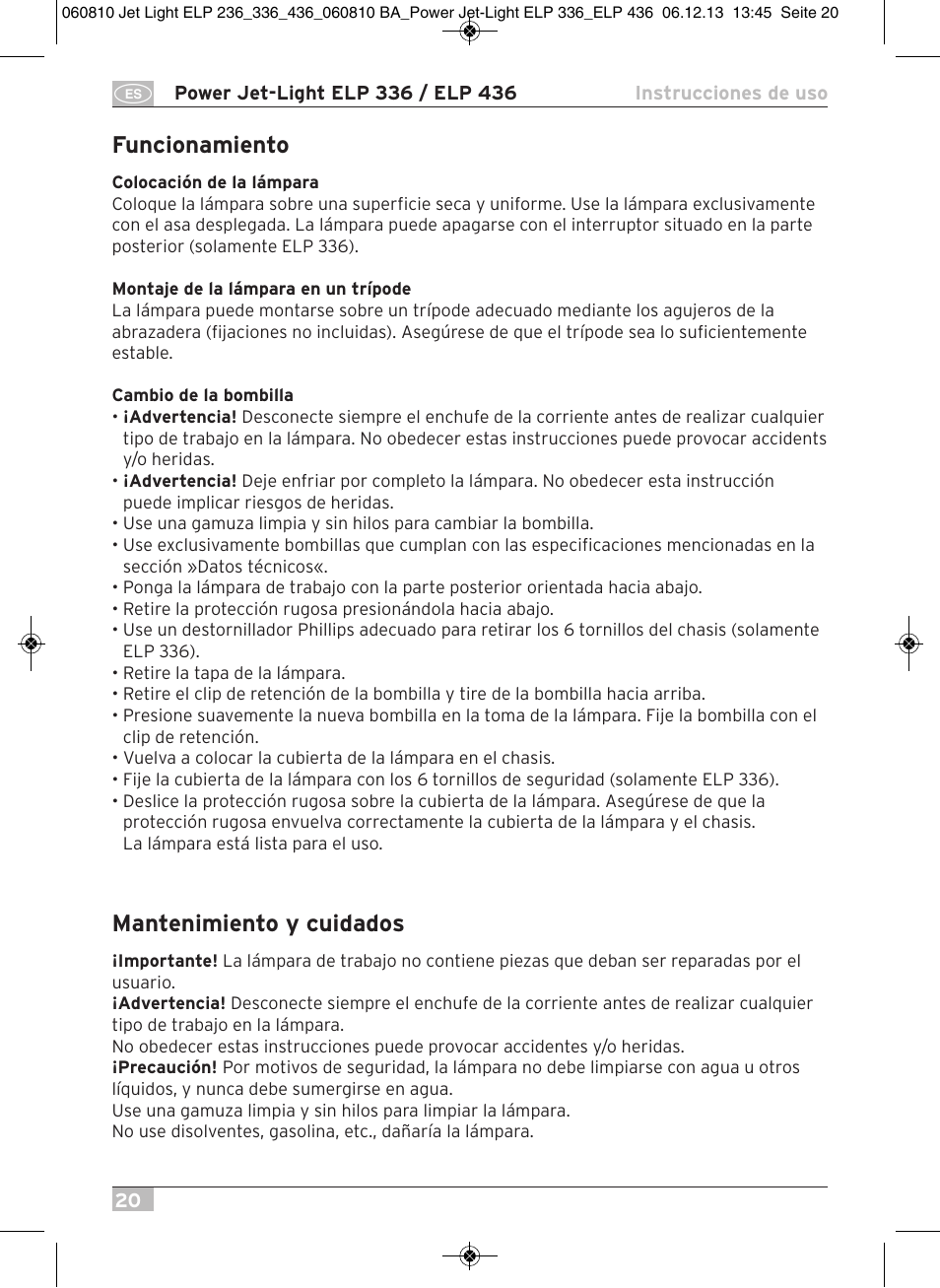 Funcionamiento, Mantenimiento y cuidados | Brennenstuhl Power Jet-Light ELP 436 IP54 spotlight 5m H07RN-F 3G1,5 4x36W 4x2850lm Energy efficiency class B User Manual | Page 20 / 40