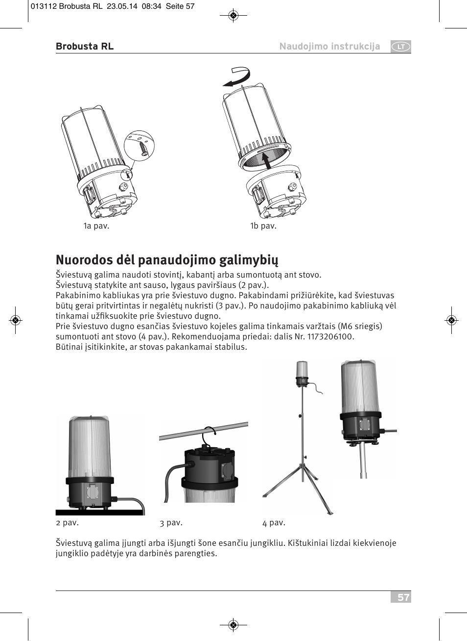 Nuorodos dėl panaudojimo galimybių | Brennenstuhl Brobusta All-round Lamp RL E27 IP54 5m H07RN-F 3G1,5 max.60W User Manual | Page 57 / 64