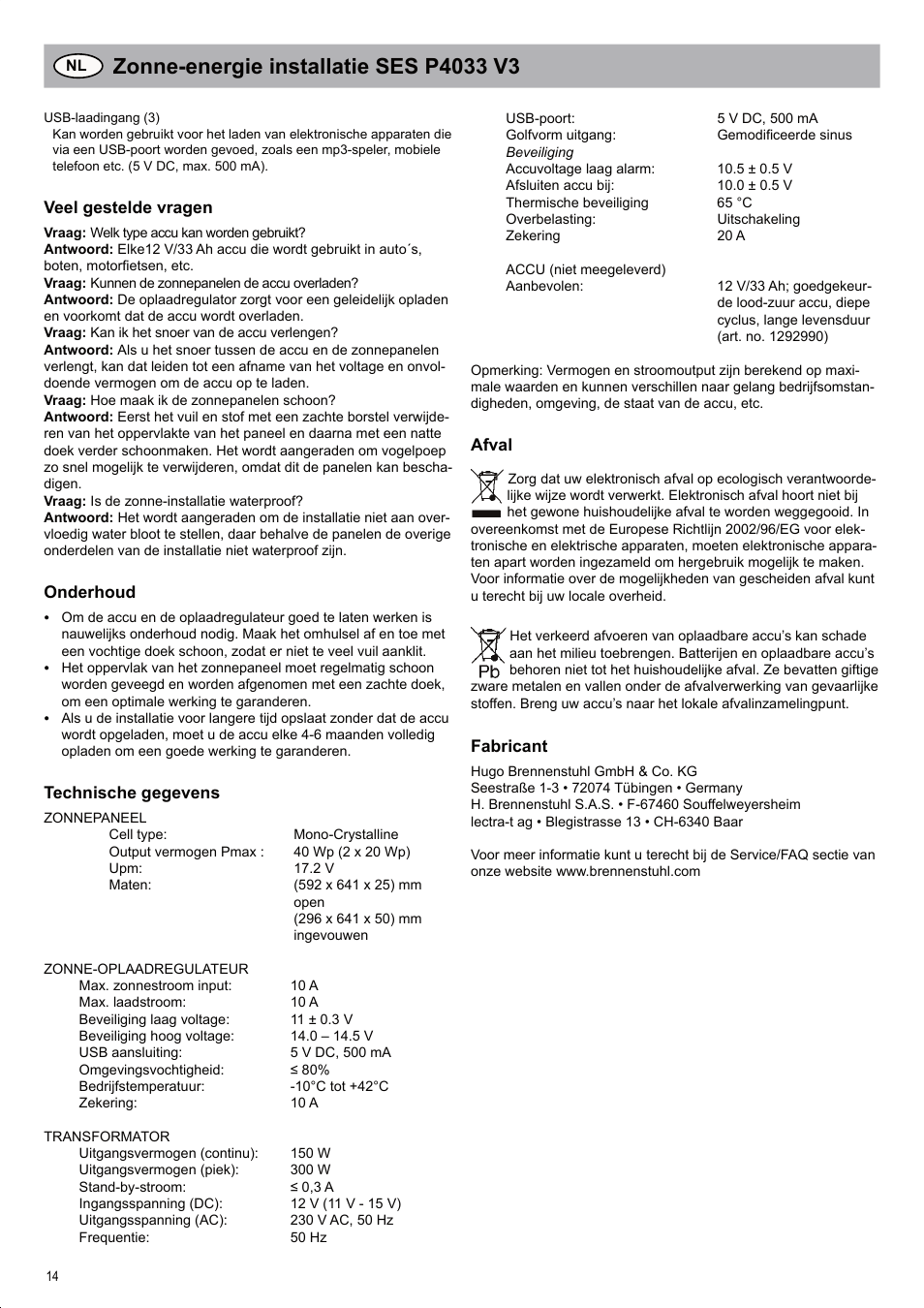 Brennenstuhl Solar Energy Set SES P4033 Solar celltype Mono-crystalline 2x20Wp Panel dimensions 592x 641x25mm Inverter 150W User Manual | Page 14 / 40