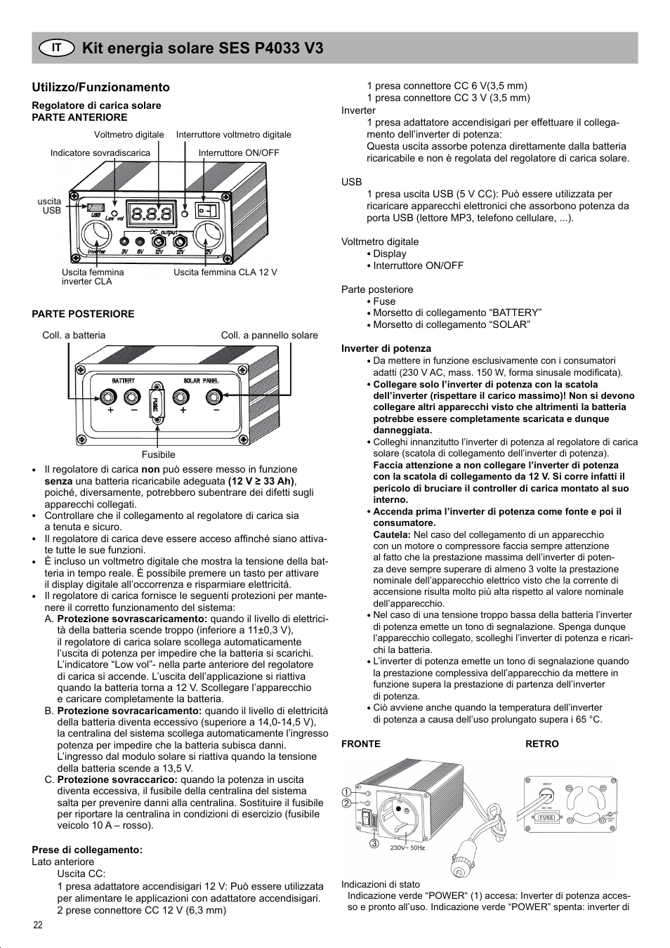 Utilizzo/funzionamento | Brennenstuhl Solar Energy Set SES P4033 Solar celltype Mono-crystalline 2x20Wp Panel dimensions 592x 641x25mm Inverter 150W User Manual | Page 22 / 40