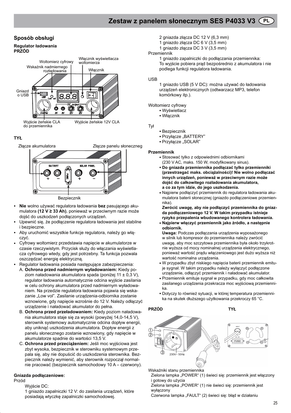 Sposób obsługi | Brennenstuhl Solar Energy Set SES P4033 Solar celltype Mono-crystalline 2x20Wp Panel dimensions 592x 641x25mm Inverter 150W User Manual | Page 25 / 40