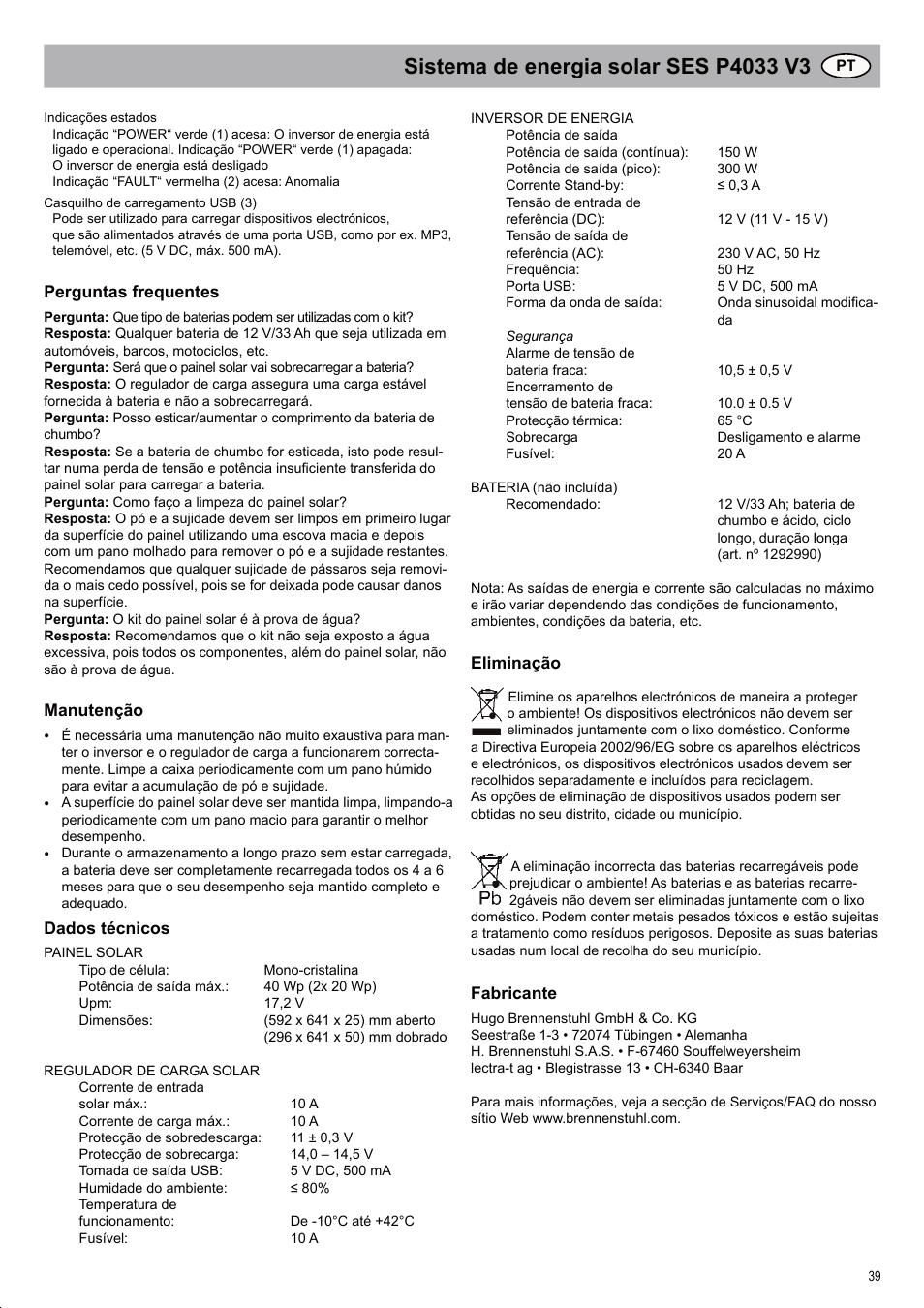 Brennenstuhl Solar Energy Set SES P4033 Solar celltype Mono-crystalline 2x20Wp Panel dimensions 592x 641x25mm Inverter 150W User Manual | Page 39 / 40