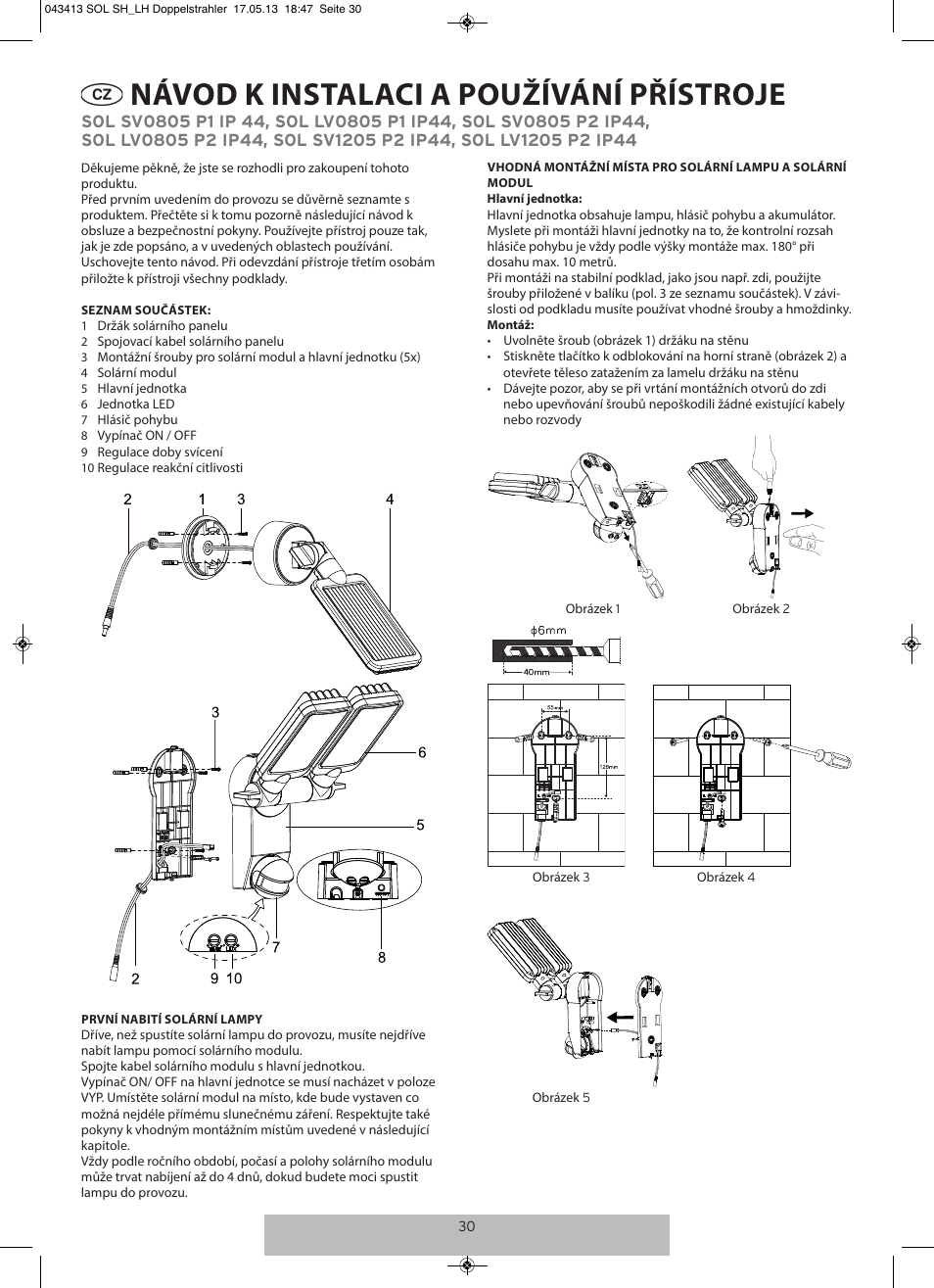 Návod k instalaci a používání přístroje | Brennenstuhl Solar LED-spot Duo Premium SOL SV0805 P1 IP44 with PIR sensor 8xLED 0,5W 320lm Cable length 4,75m Colour Anthracite User Manual | Page 30 / 72