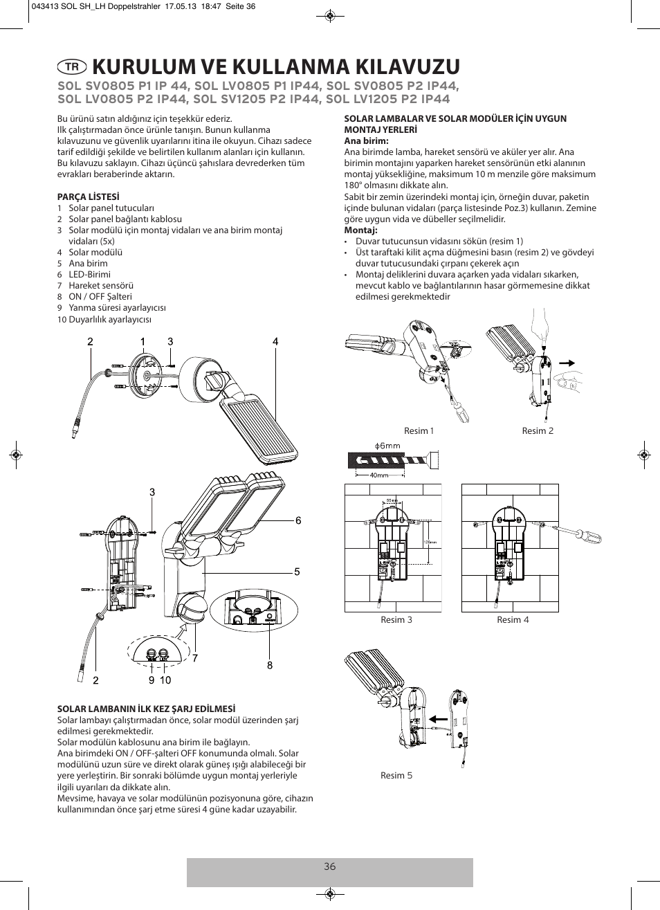 Kurulum ve kullanma kilavuzu | Brennenstuhl Solar LED-spot Duo Premium SOL SV0805 P1 IP44 with PIR sensor 8xLED 0,5W 320lm Cable length 4,75m Colour Anthracite User Manual | Page 36 / 72