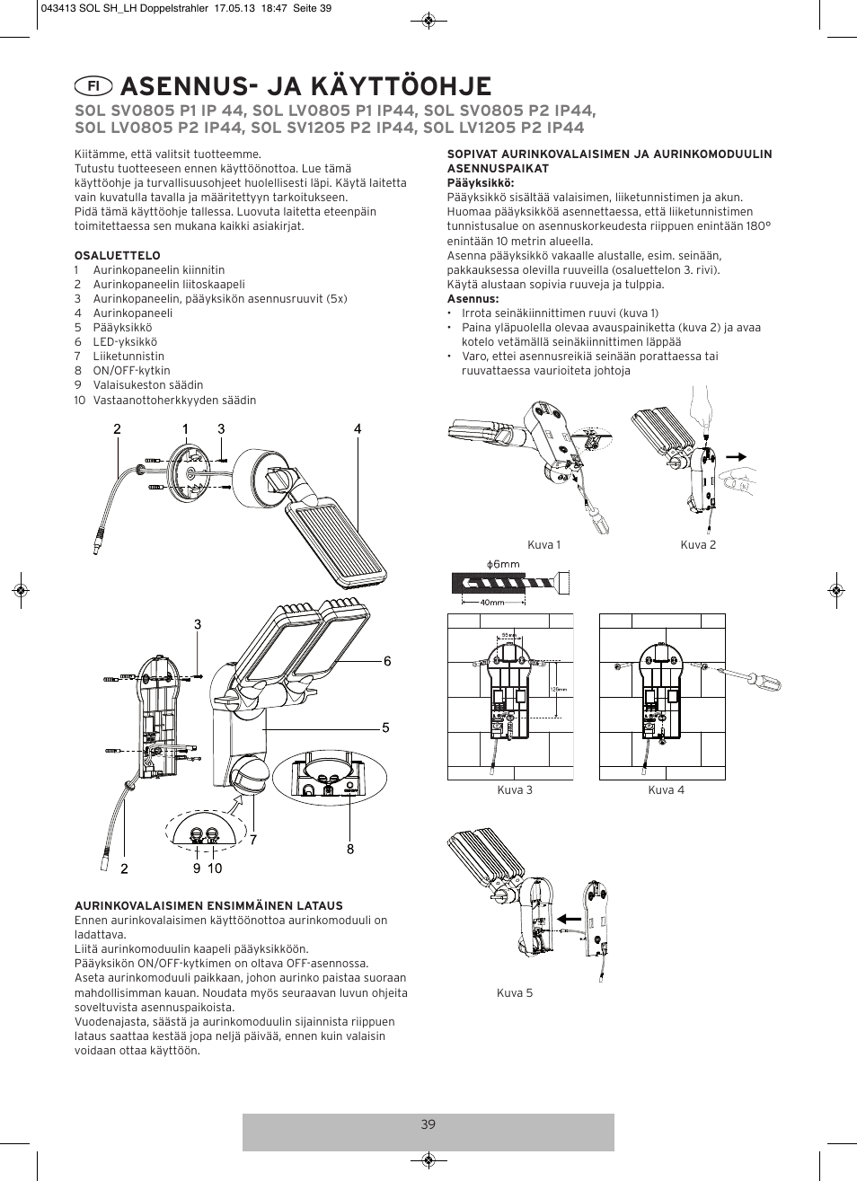 Asennus- ja käyttöohje | Brennenstuhl Solar LED-spot Duo Premium SOL SV0805 P1 IP44 with PIR sensor 8xLED 0,5W 320lm Cable length 4,75m Colour Anthracite User Manual | Page 39 / 72