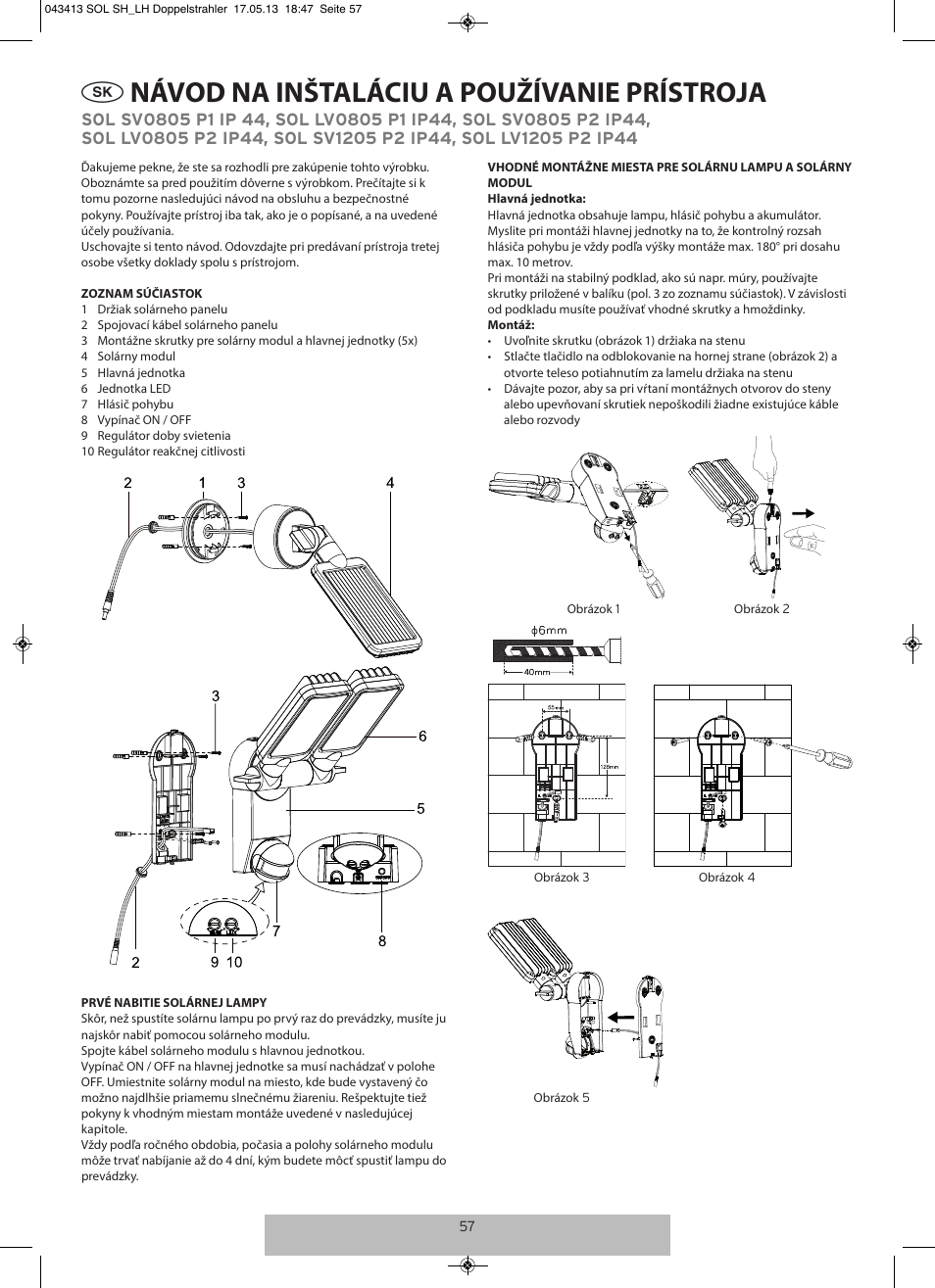 Návod na inštaláciu a používanie prístroja | Brennenstuhl Solar LED-spot Duo Premium SOL SV0805 P1 IP44 with PIR sensor 8xLED 0,5W 320lm Cable length 4,75m Colour Anthracite User Manual | Page 57 / 72
