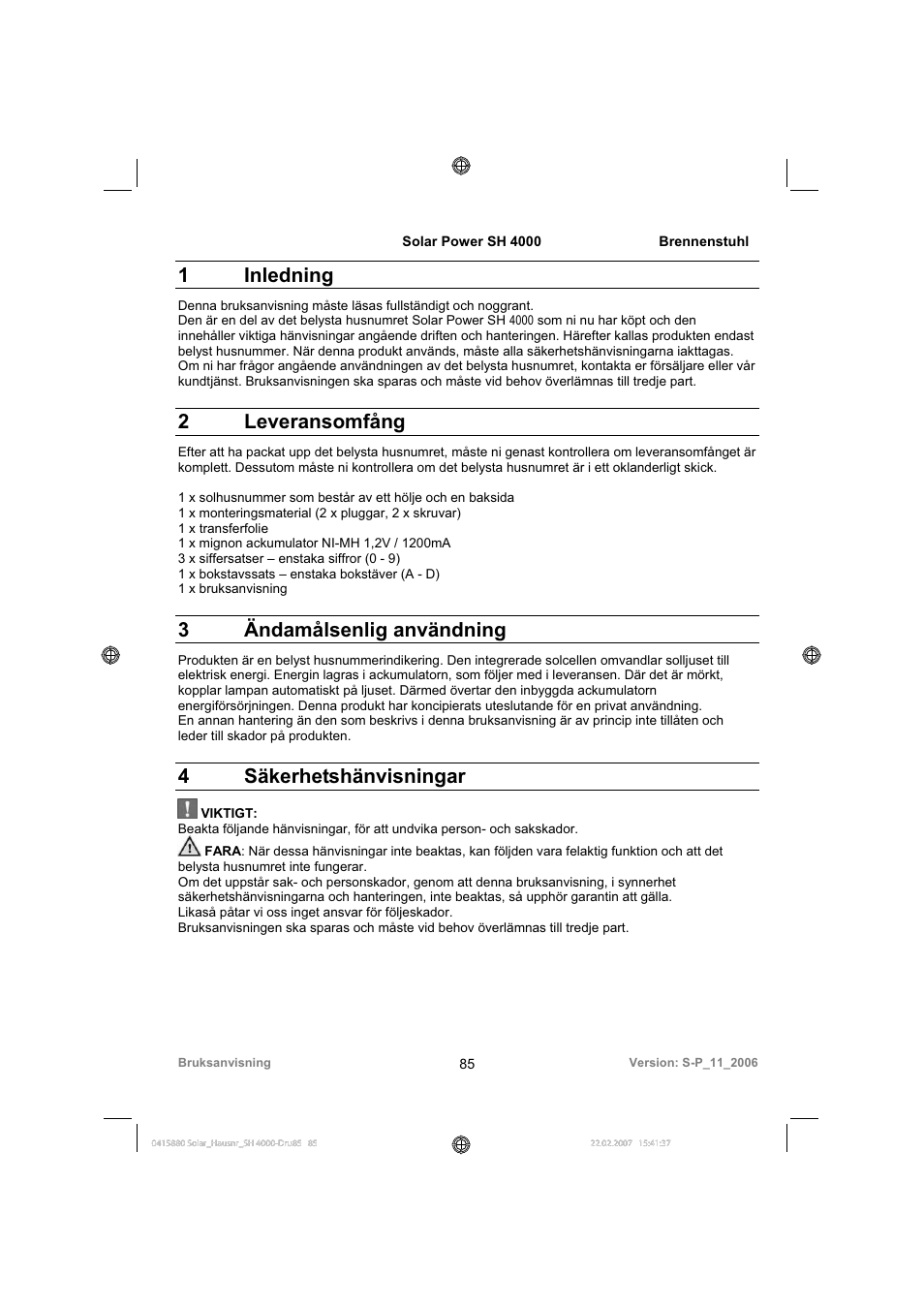 1 inledning, 2 leveransomfång, 3 ändamålsenlig användning | 4 säkerhetshänvisningar | Brennenstuhl Illuminated House Number Solar Power SH 4000 User Manual | Page 85 / 104