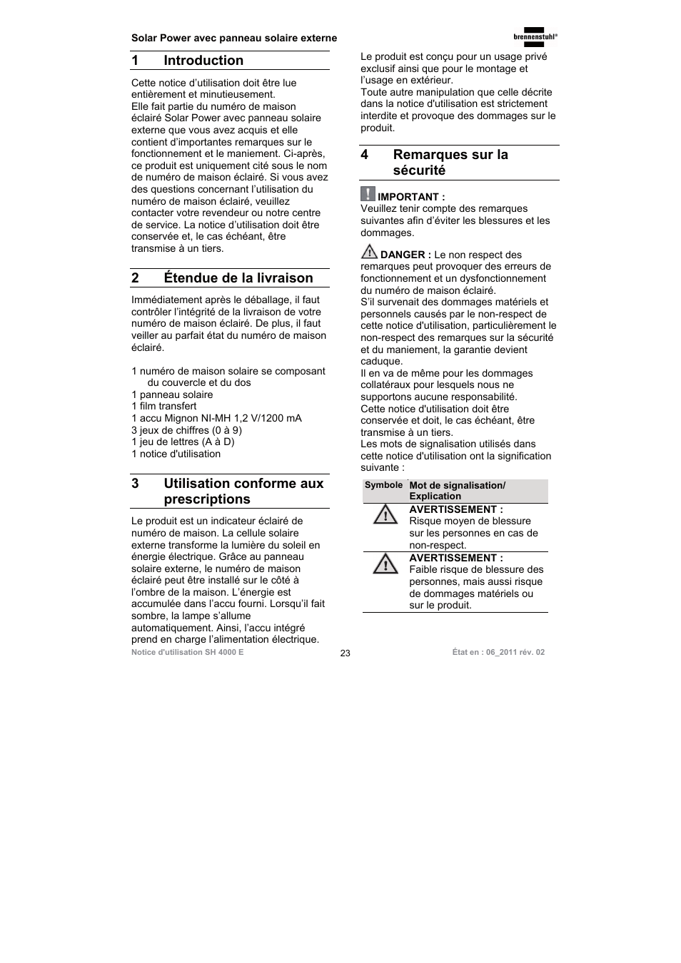 1 introduction, 2étendue de la livraison, 3 utilisation conforme aux prescriptions | 4remarques sur la sécurité | Brennenstuhl Illuminated House Number Solar Power SH 4000 E with external solar panel User Manual | Page 23 / 92