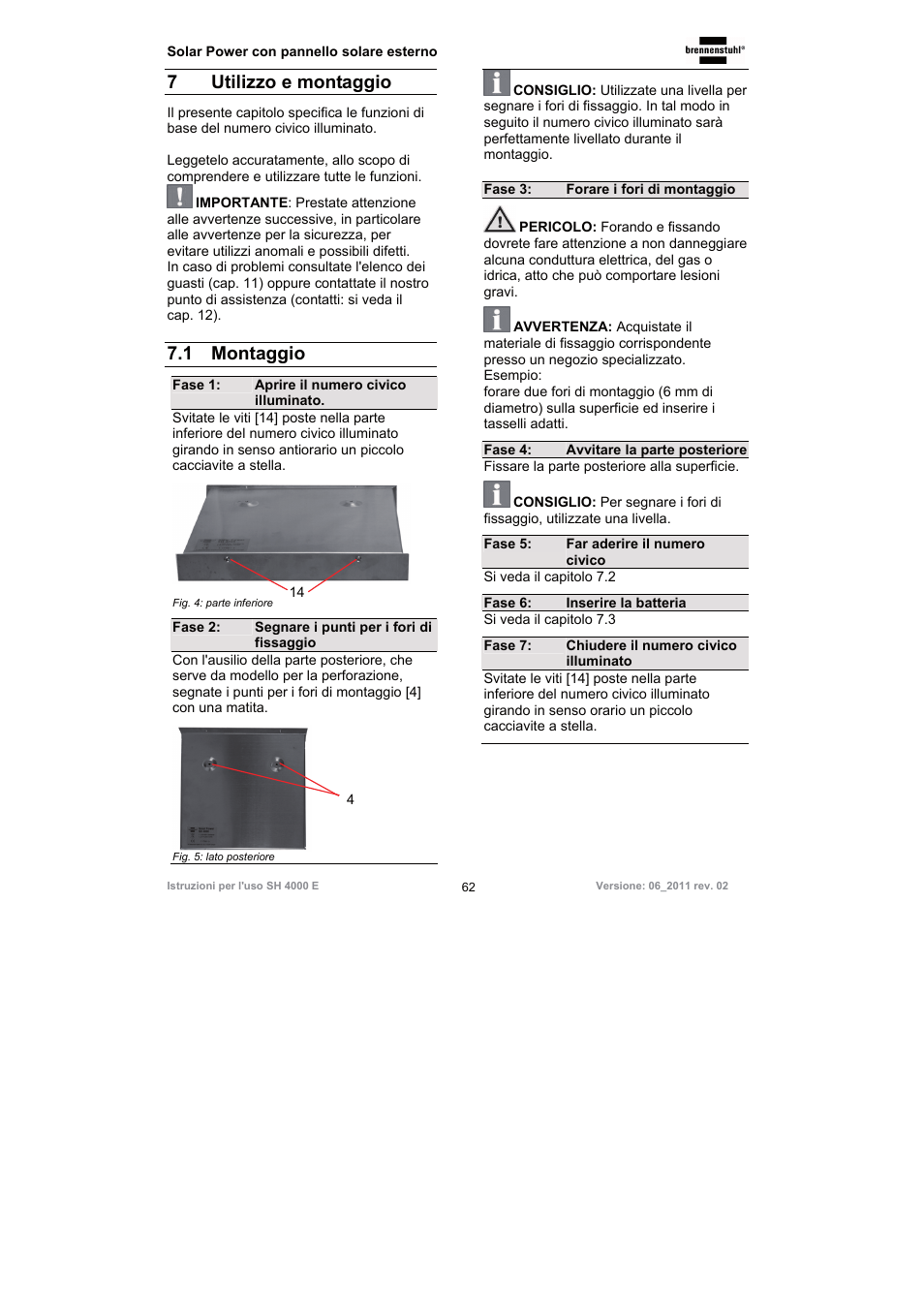7 utilizzo e montaggio, 1 montaggio | Brennenstuhl Illuminated House Number Solar Power SH 4000 E with external solar panel User Manual | Page 62 / 92