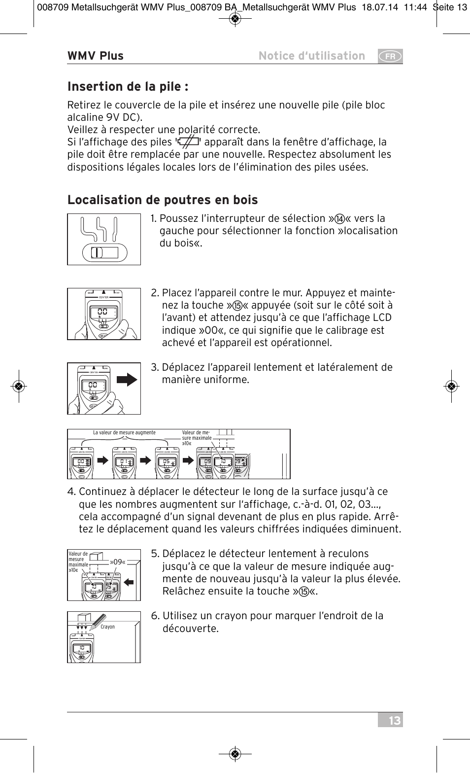 Insertion de la pile, Localisation de poutres en bois, 13 wmv plus notice d‘utilisation | Brennenstuhl Multifunction Detector WMV Plus User Manual | Page 13 / 64