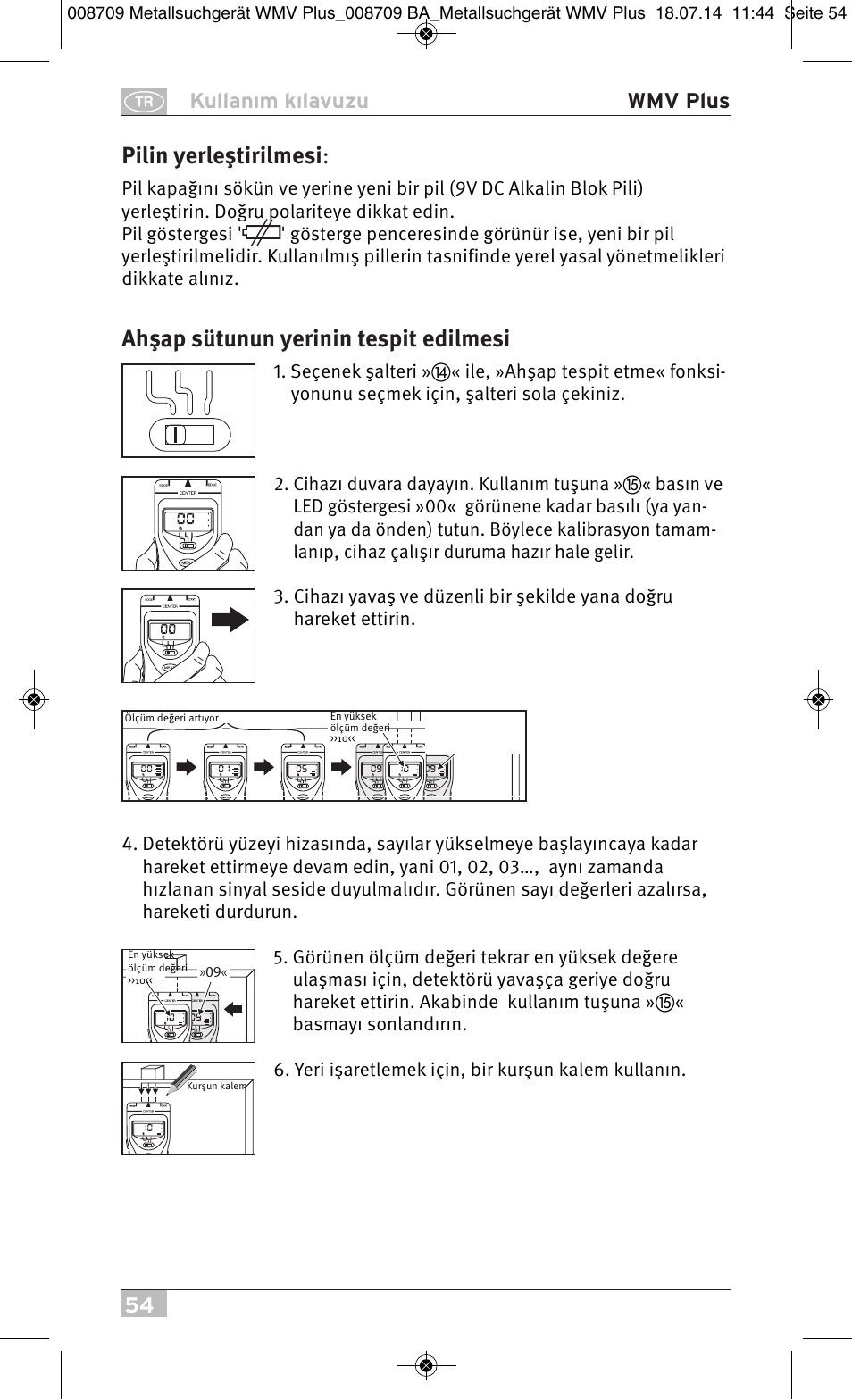 Pilin yerleştirilmesi, Ahşap sütunun yerinin tespit edilmesi, 54 kullanım kılavuzu wmv plus | Brennenstuhl Multifunction Detector WMV Plus User Manual | Page 54 / 64