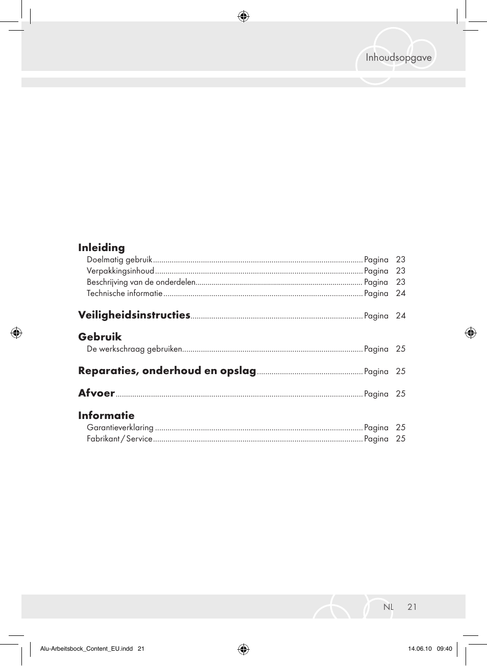 Inhoudsopgave inleiding, Veiligheidsinstructies, Gebruik | Reparaties, onderhoud en opslag, Afvoer, Informatie | Brennenstuhl Aluminium Trestles AMB 200 User Manual | Page 21 / 44