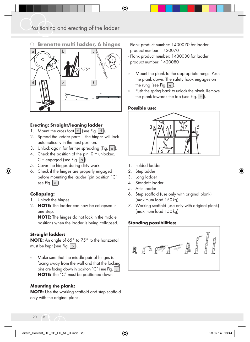 Positioning and erecting of the ladder, Brenette multi ladder, 6 hinges | Brennenstuhl Aluminium Double-Sided Stepladder special trade quality 2x2 rungs Height of stepladder 0,7m User Manual | Page 20 / 57