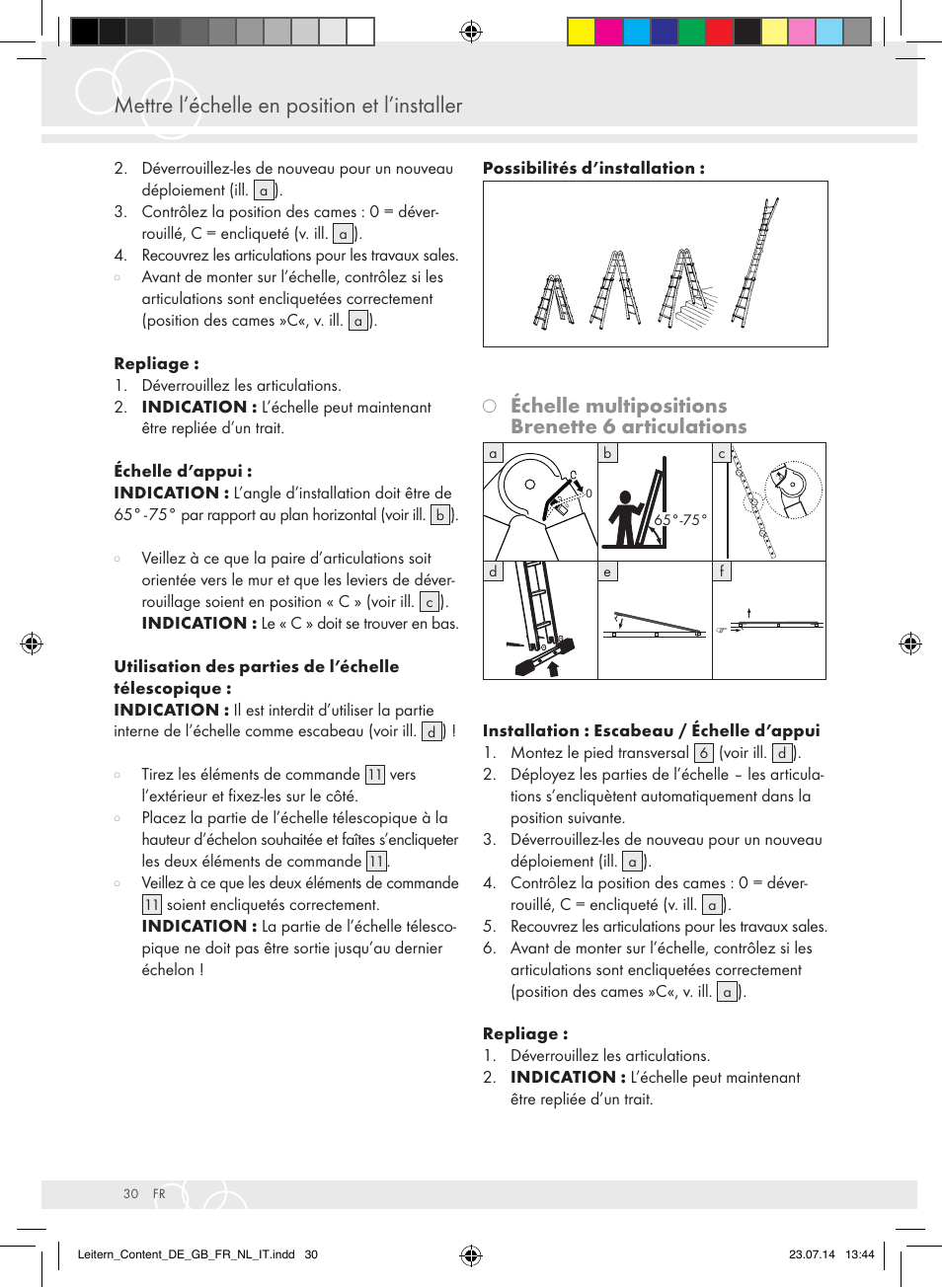 Mettre l’échelle en position et l’installer, Échelle multipositions brenette 6 articulations | Brennenstuhl Aluminium Double-Sided Stepladder special trade quality 2x2 rungs Height of stepladder 0,7m User Manual | Page 30 / 57