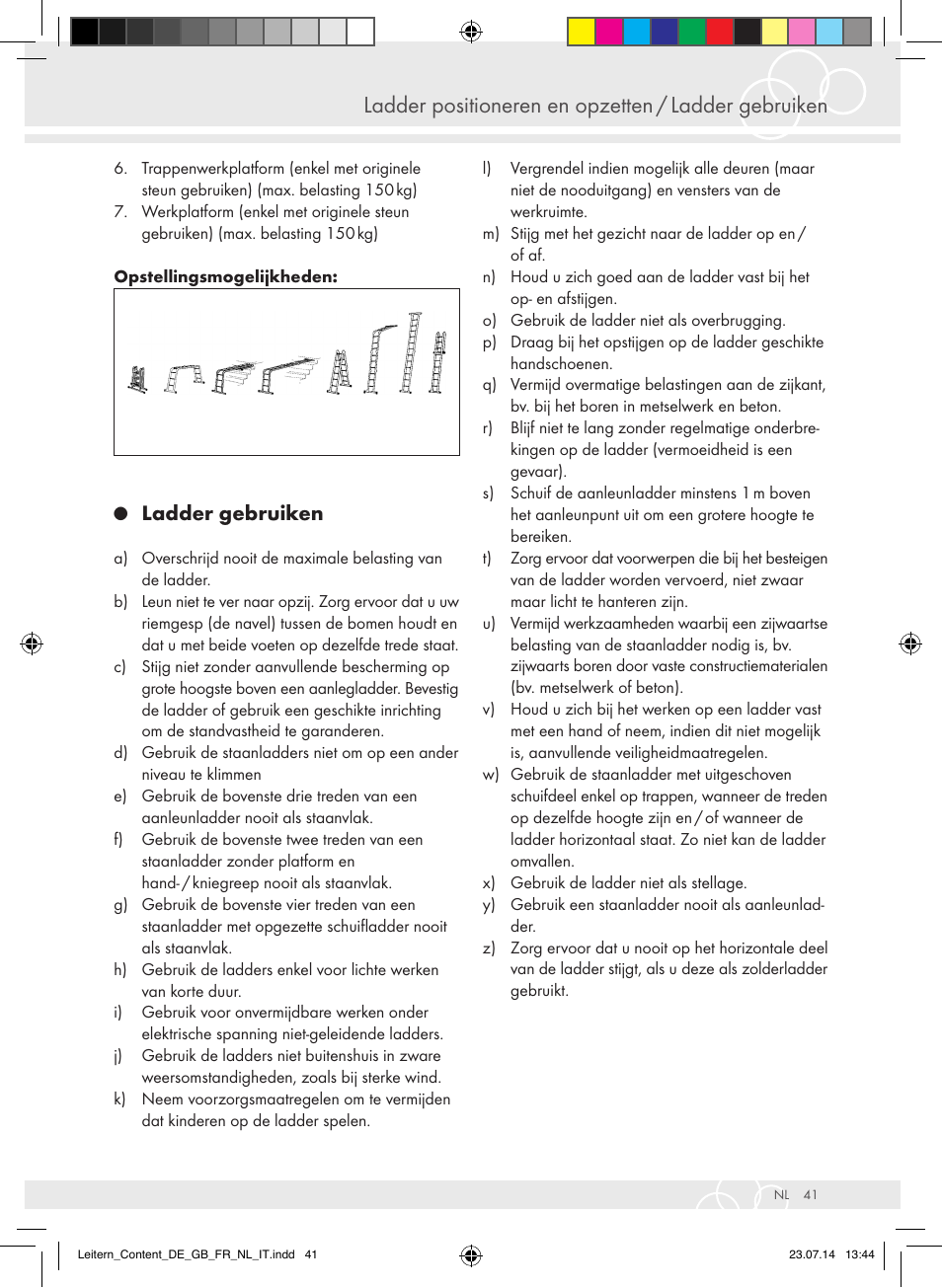 Ladder positioneren en opzetten / ladder gebruiken, Ladder gebruiken | Brennenstuhl Aluminium Double-Sided Stepladder special trade quality 2x2 rungs Height of stepladder 0,7m User Manual | Page 41 / 57