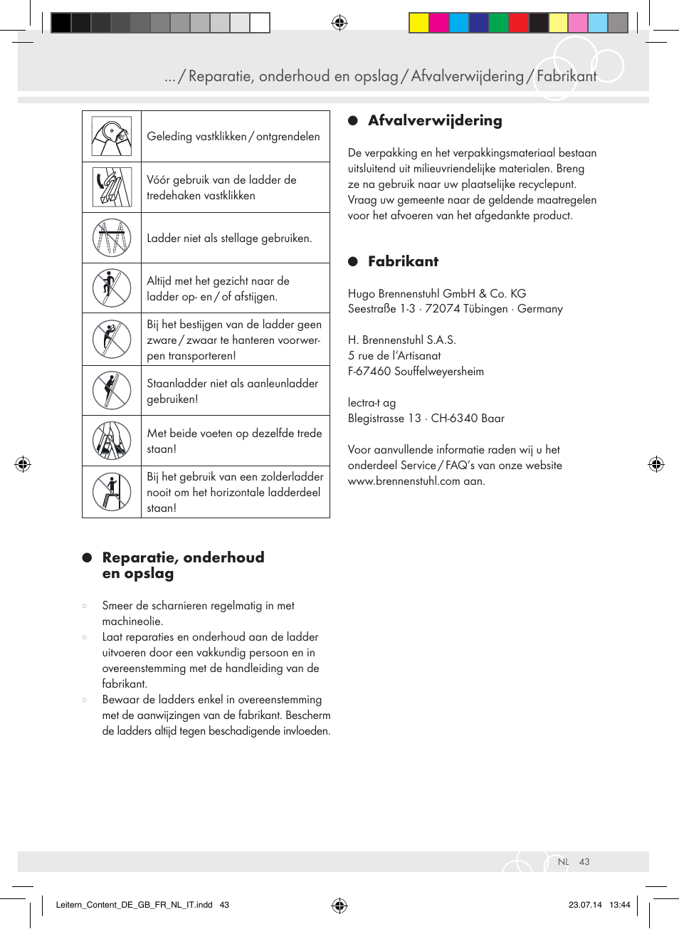 Reparatie, onderhoud en opslag, Afvalverwijdering, Fabrikant | Brennenstuhl Aluminium Double-Sided Stepladder special trade quality 2x2 rungs Height of stepladder 0,7m User Manual | Page 43 / 57