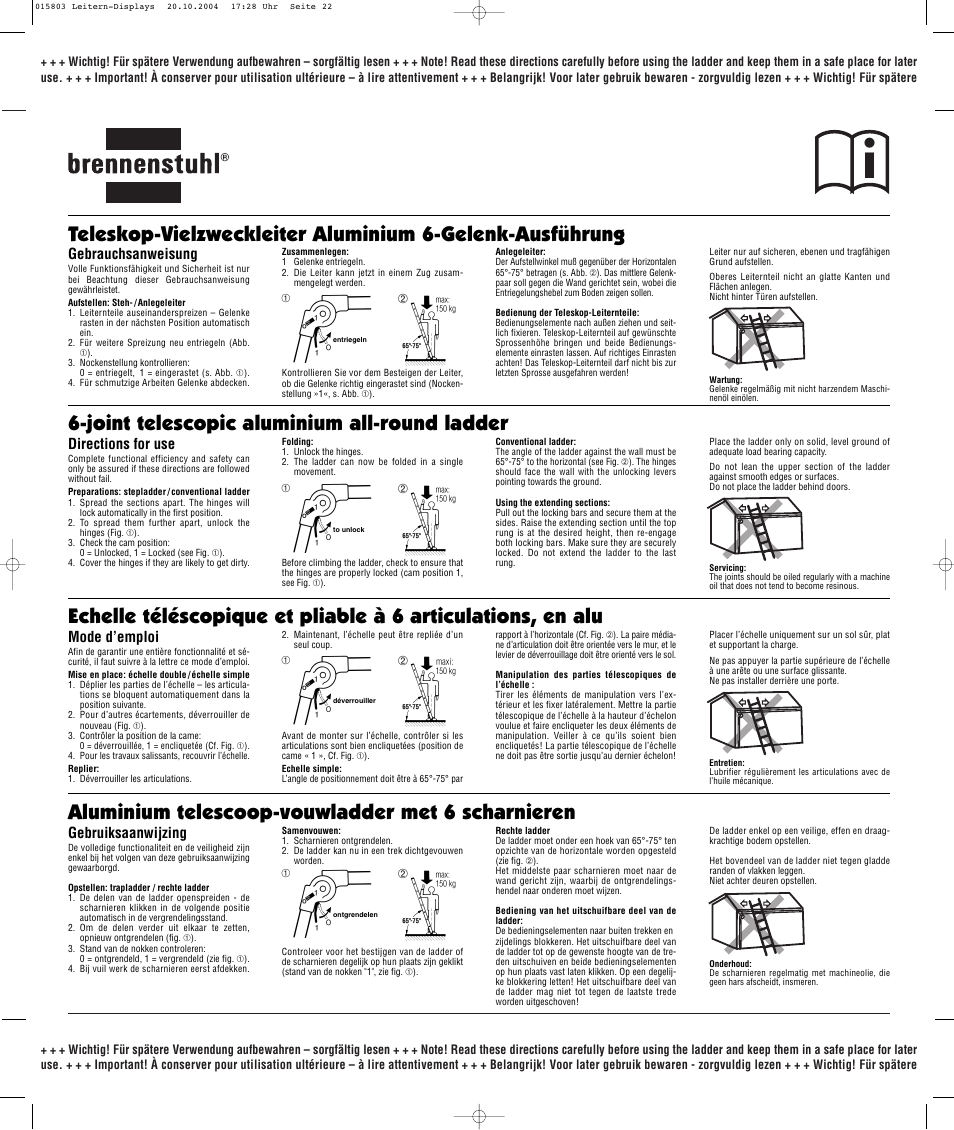 Joint telescopic aluminium all-round ladder, Aluminium telescoop-vouwladder met 6 scharnieren, Gebrauchsanweisung | Directions for use, Mode d’emploi, Gebruiksaanwijzing | Brennenstuhl Brenette 6-Hinge Aluminium Multi-purpose Ladder 12 rungs, Height of stepladder 1,8m Length of ladder 3,6m User Manual | Page 22 / 25