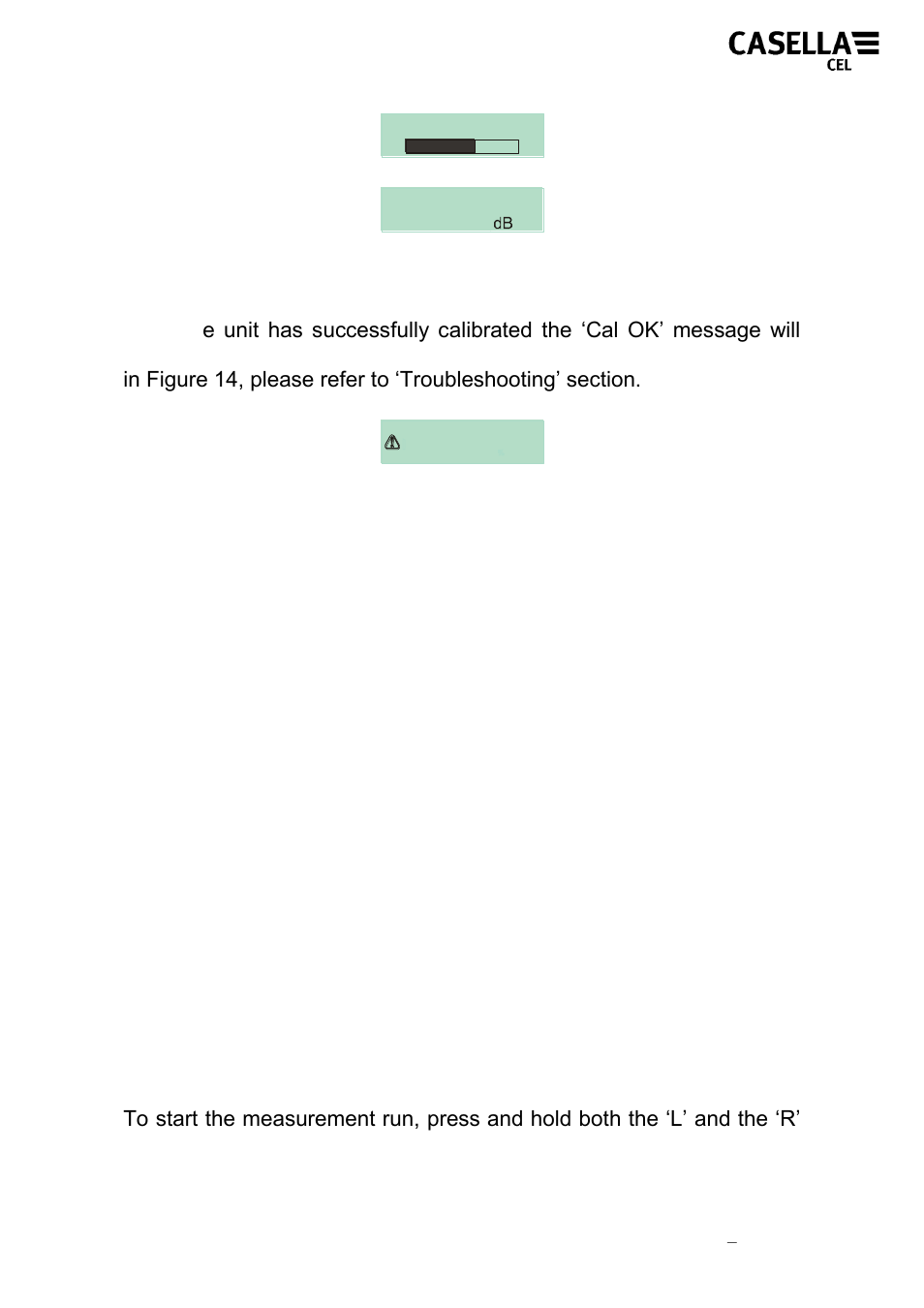 3 starting a measurement run, Figure 13, Figure 14 | Casella CEL CEL-35X dBadge User Manual | Page 16 / 48