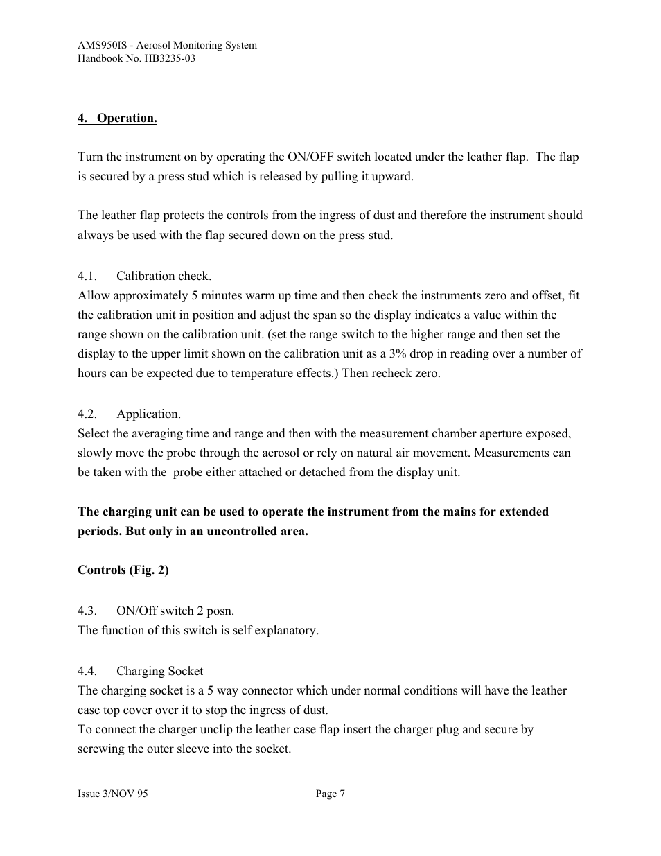 Operation, Calibration check, Application | On/off switch 2 posn, Charging socket | Casella CEL Airborne particulate monitor (AMS950-IS) User Manual | Page 7 / 22