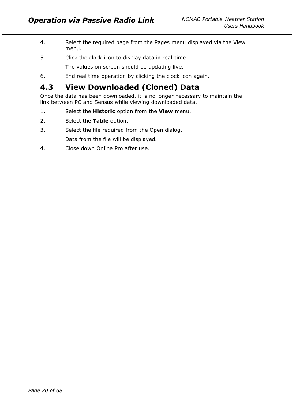 3 view downloaded (cloned) data, Operation via passive radio link | Casella CEL Nomad portable weather station User Manual | Page 20 / 68