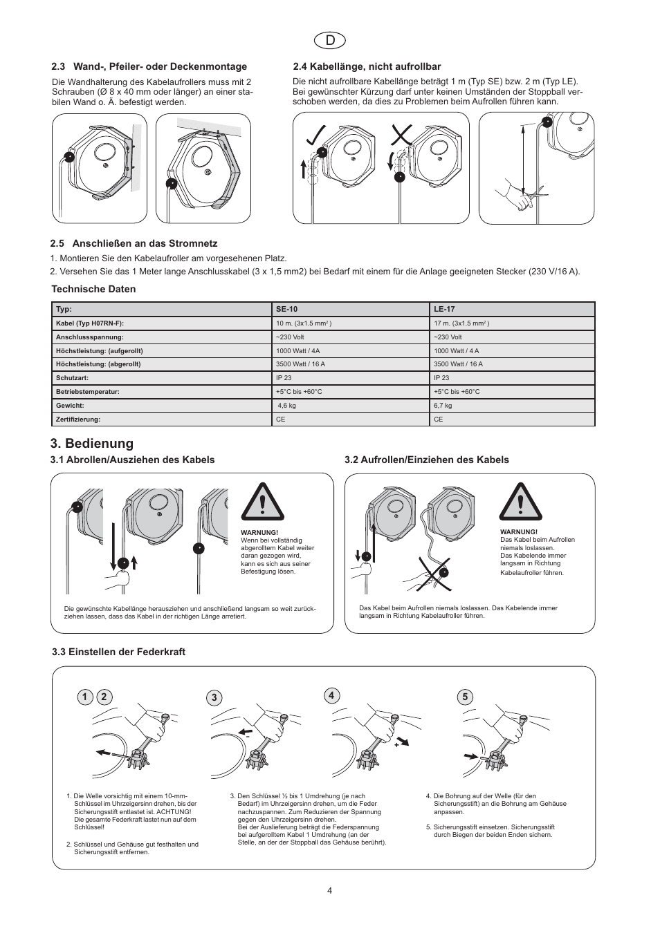 Bedienung, 3 wand-, pfeiler- oder deckenmontage, 4 kabellänge, nicht aufrollbar | 5 anschließen an das stromnetz, Technische daten, 1 abrollen/ausziehen des kabels, 2 aufrollen/einziehen des kabels | CEJN Cable Reels User Manual | Page 4 / 57