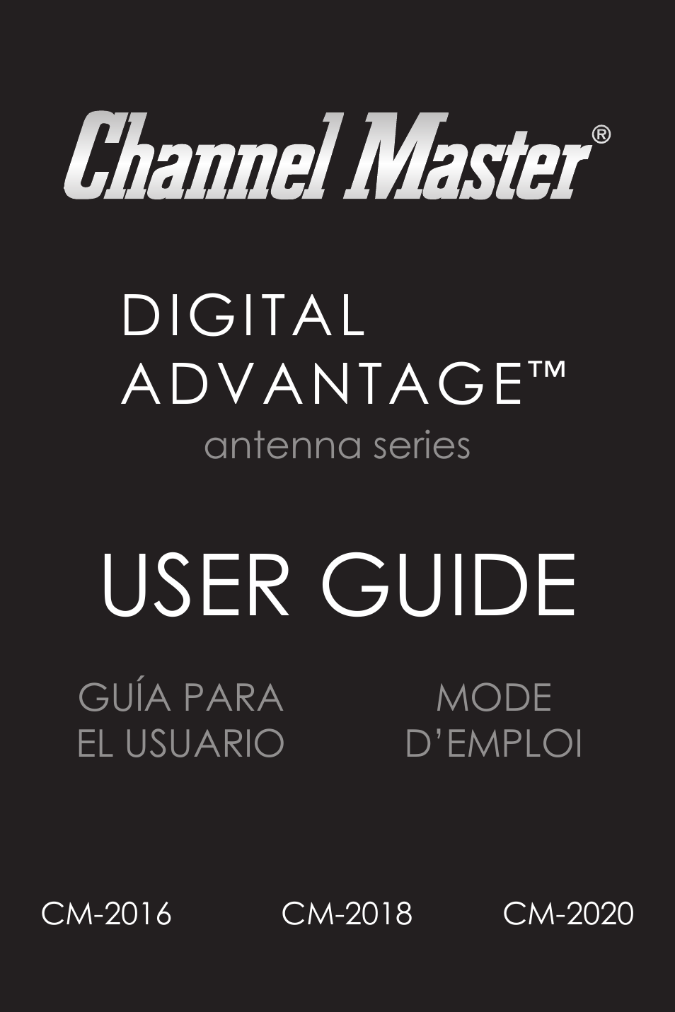 Channel Master Digital Advantage 100 (2020) User Manual | 44 pages