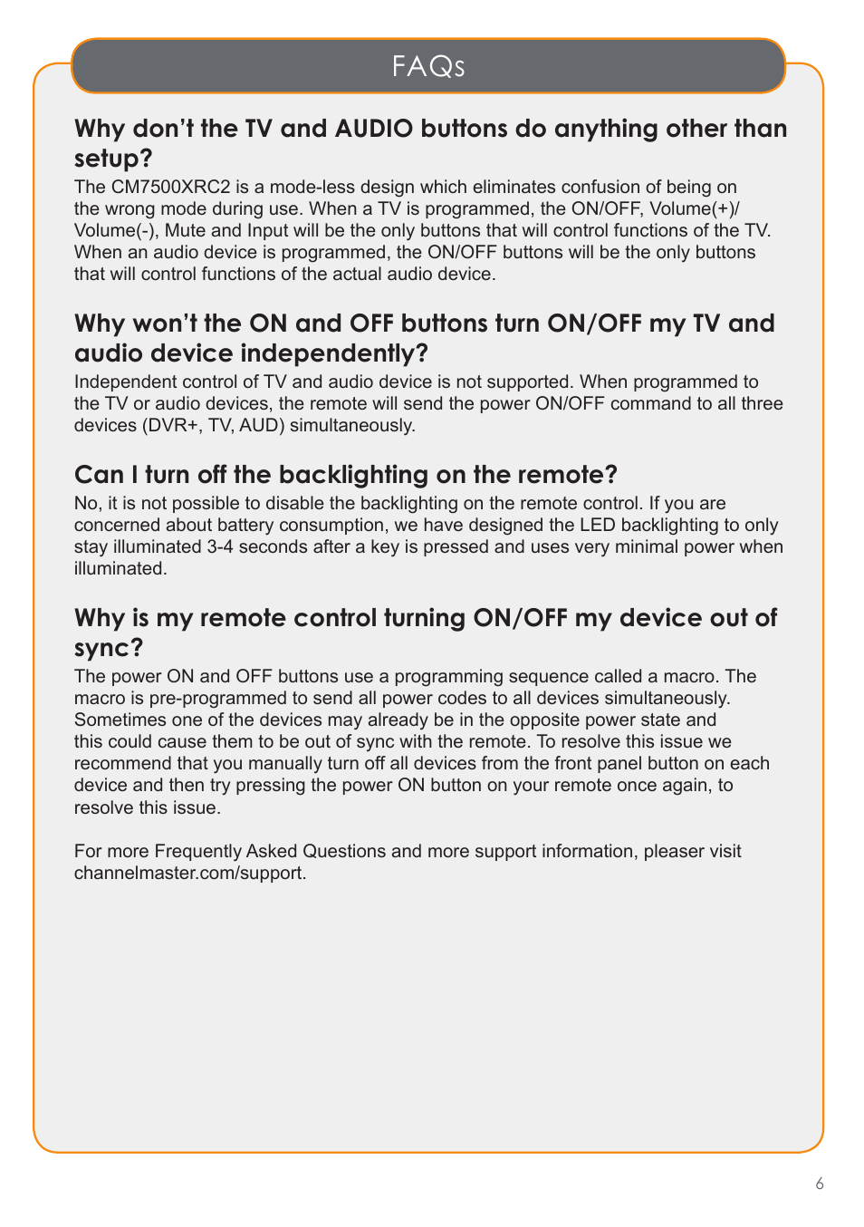 Faqs, Can i turn off the backlighting on the remote | Channel Master Enhanced DVR+ Remote (7500XRC2) User Manual | Page 6 / 6