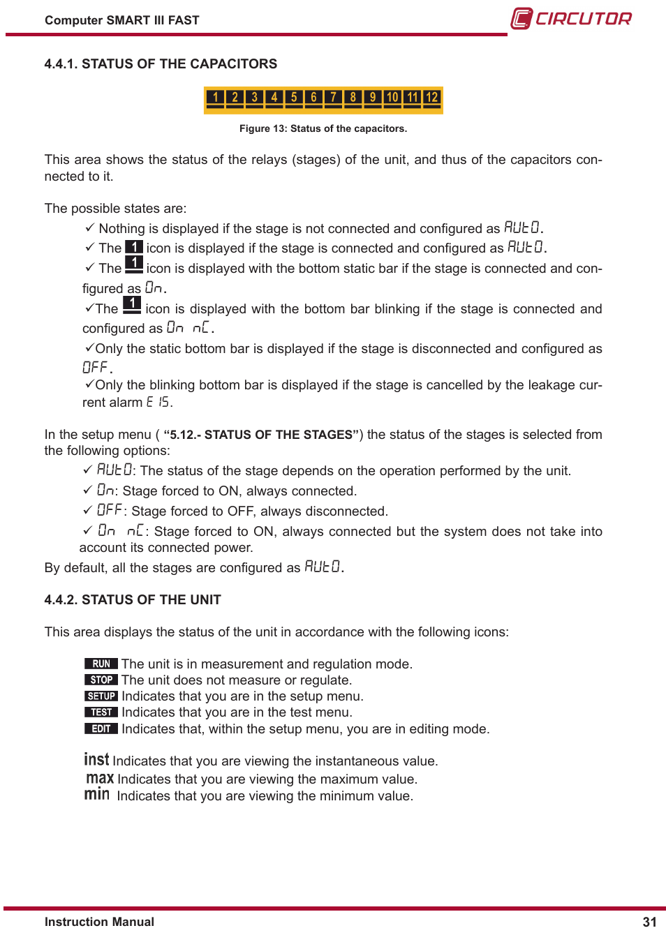 Status of the capacitors, Status of the unit, Auto | On nc | CIRCUTOR computer SMART III-Fast Series User Manual | Page 31 / 108