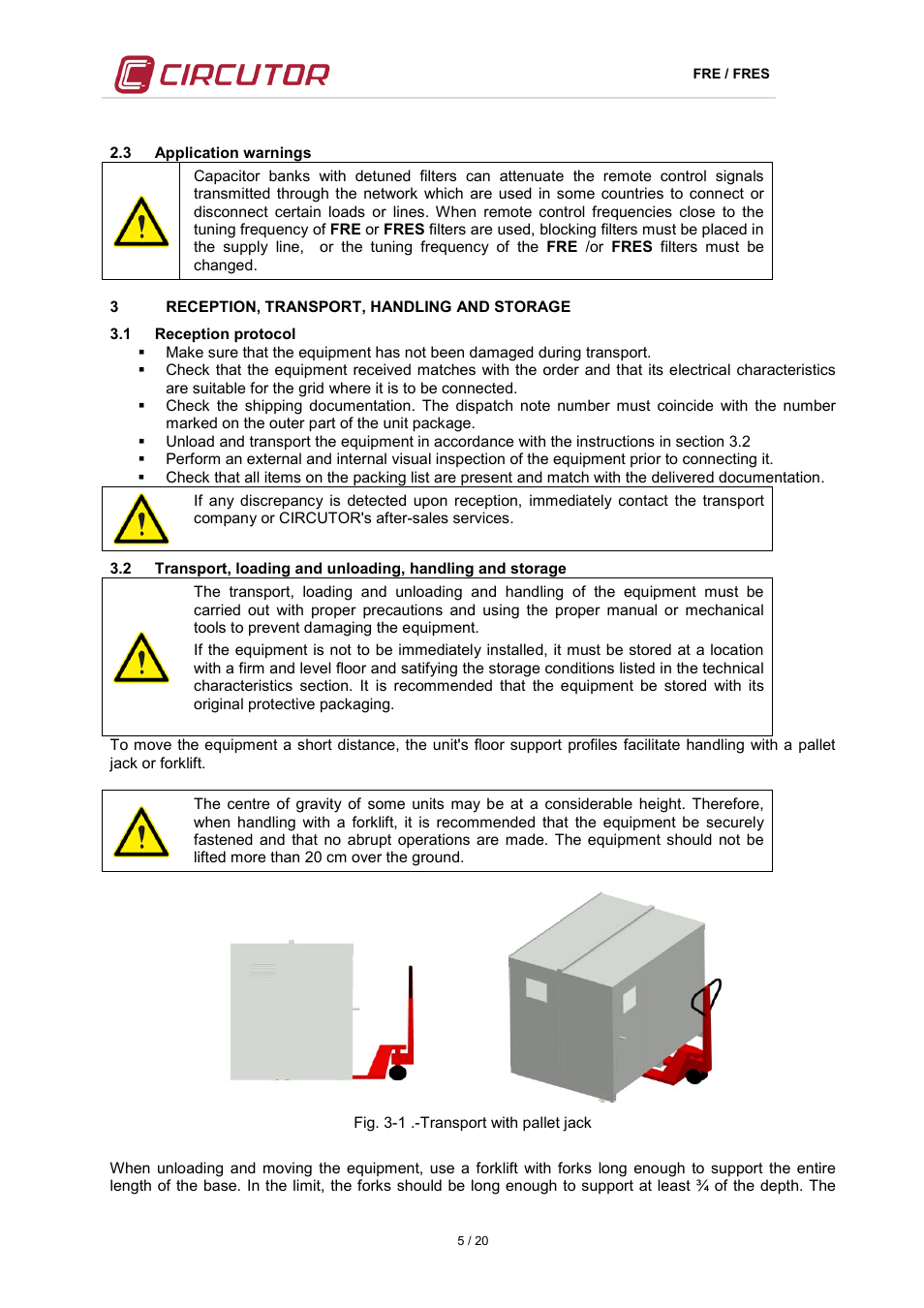 3 application warnings, 3 reception, transport, handling and storage, 1 reception protocol | Pplication warnings, Reception, transport, handling and storage, Eception protocol, Ransport, Loading and unloading, Handling and storage | CIRCUTOR FRE Series User Manual | Page 5 / 20